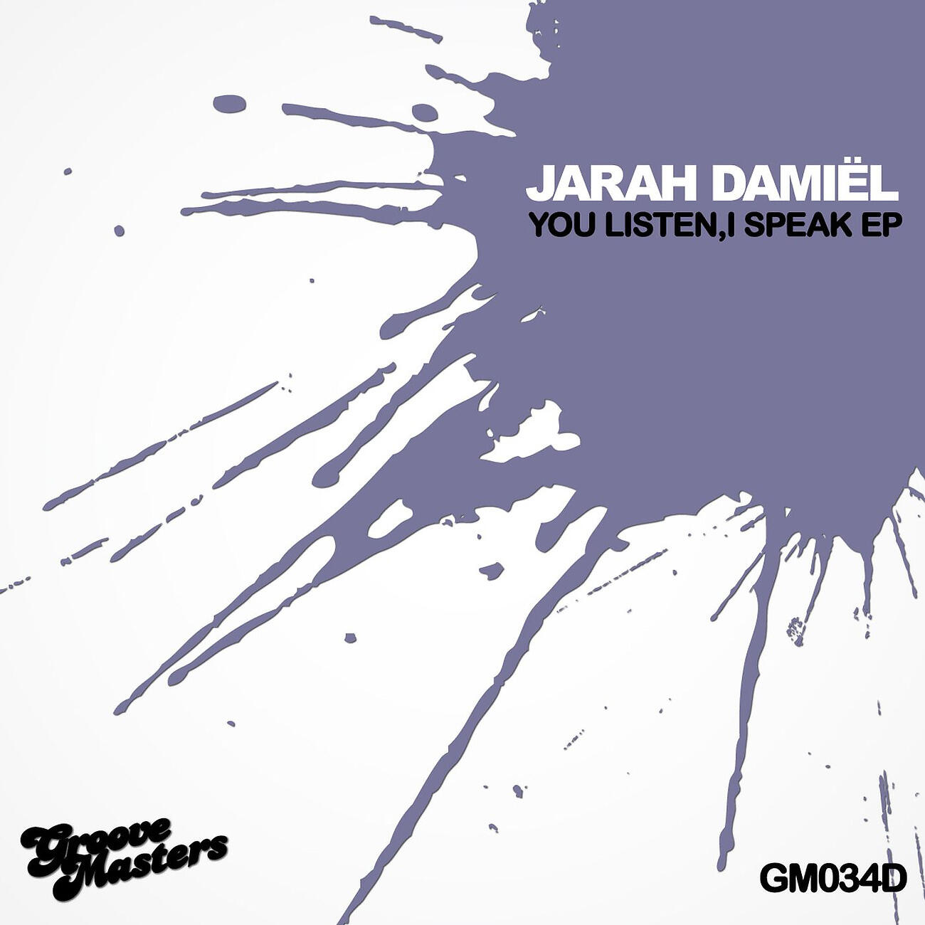 Jarah Damiel - You Listen, I Speak