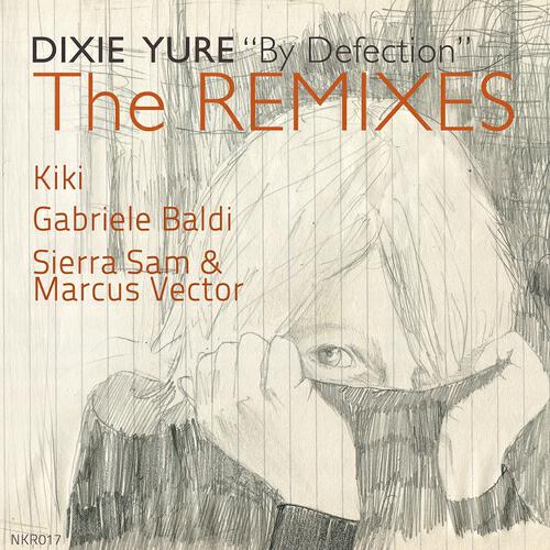 Dixie Yure - By Defection (Sierra Sam & Marcus Vector Remix)