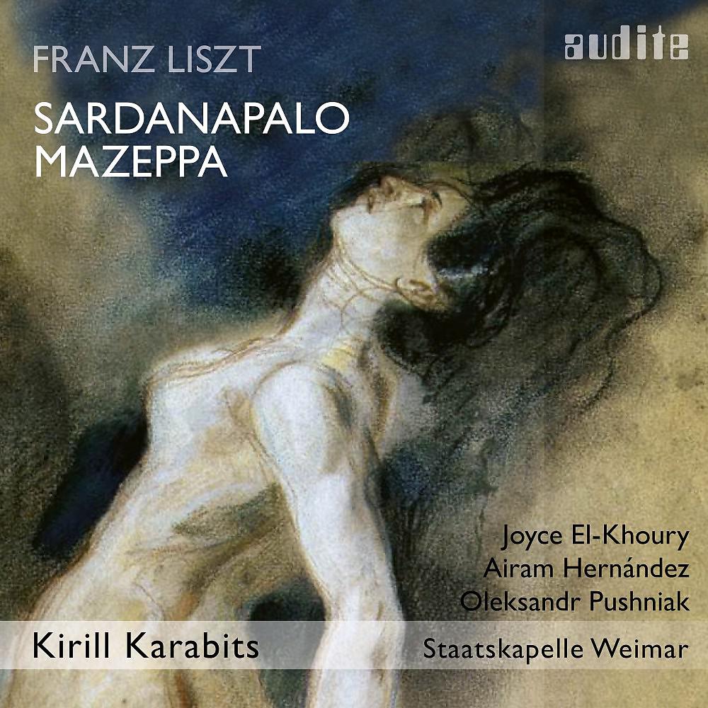 Постер альбома Liszt: Sardanapalo & Mazeppa