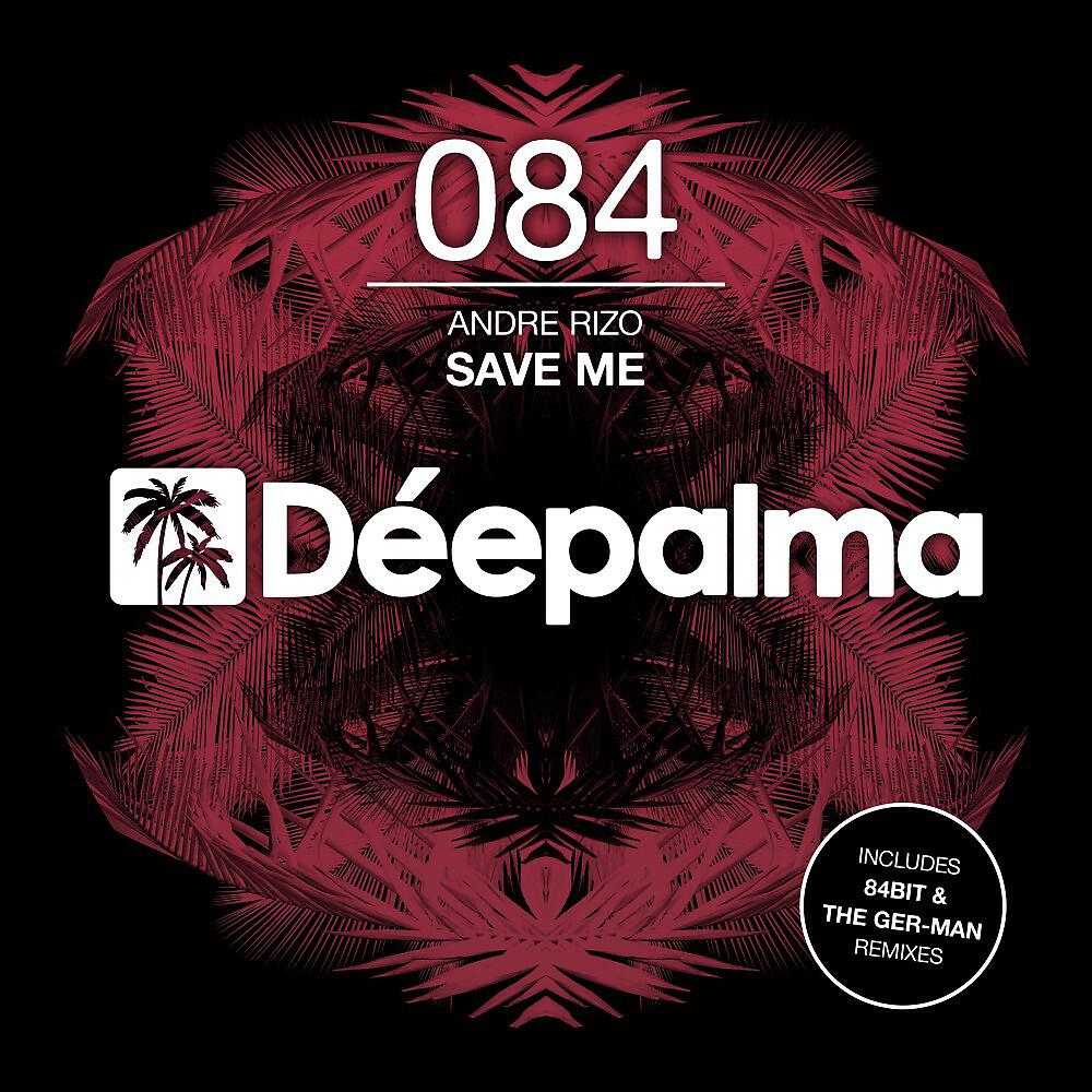 Andre Rizo - Save Me (84Bit Edit)