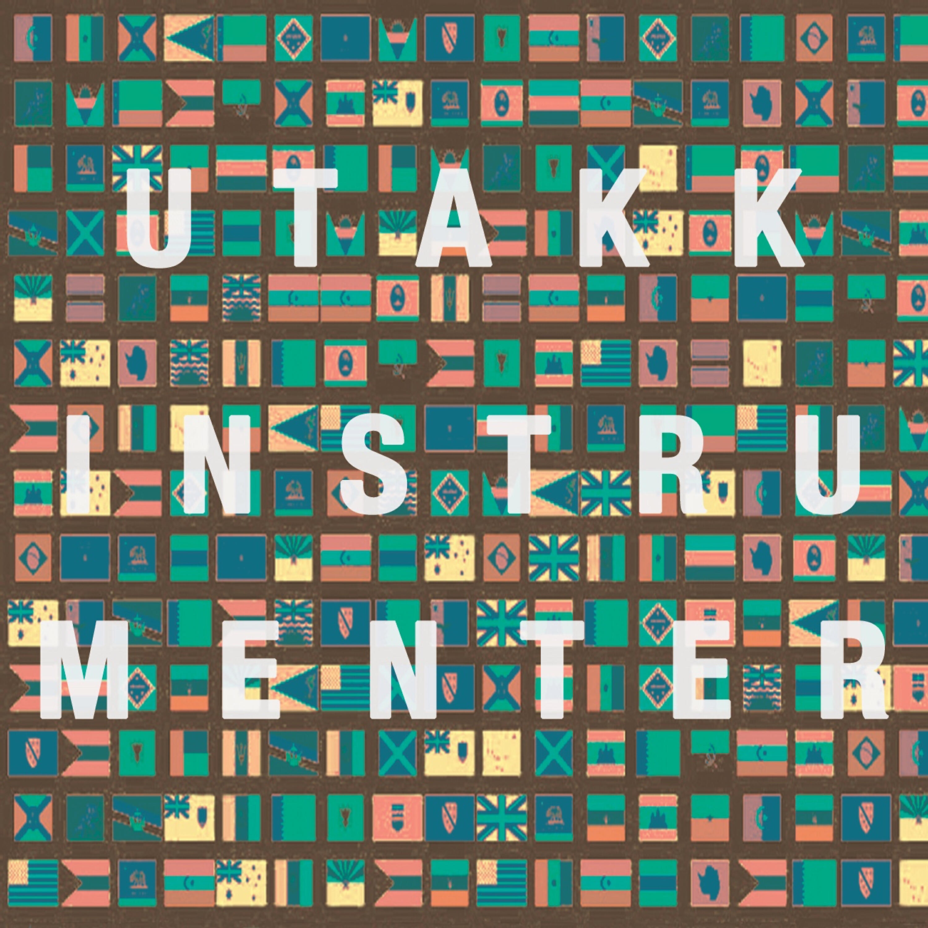 Utakk - Instrumenter
