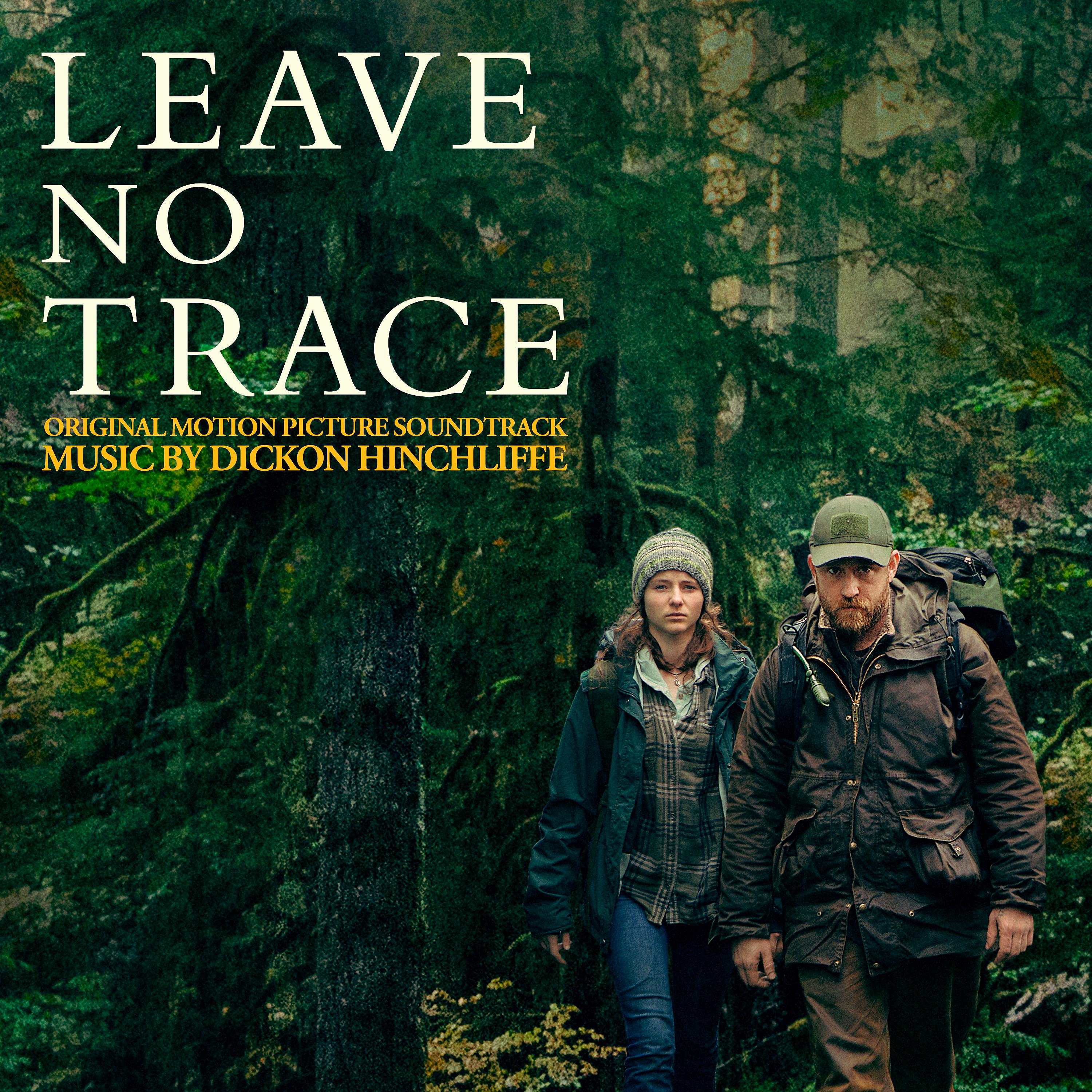 Постер альбома Leave No Trace (Original Motion Picture Soundtrack) (Deluxe)