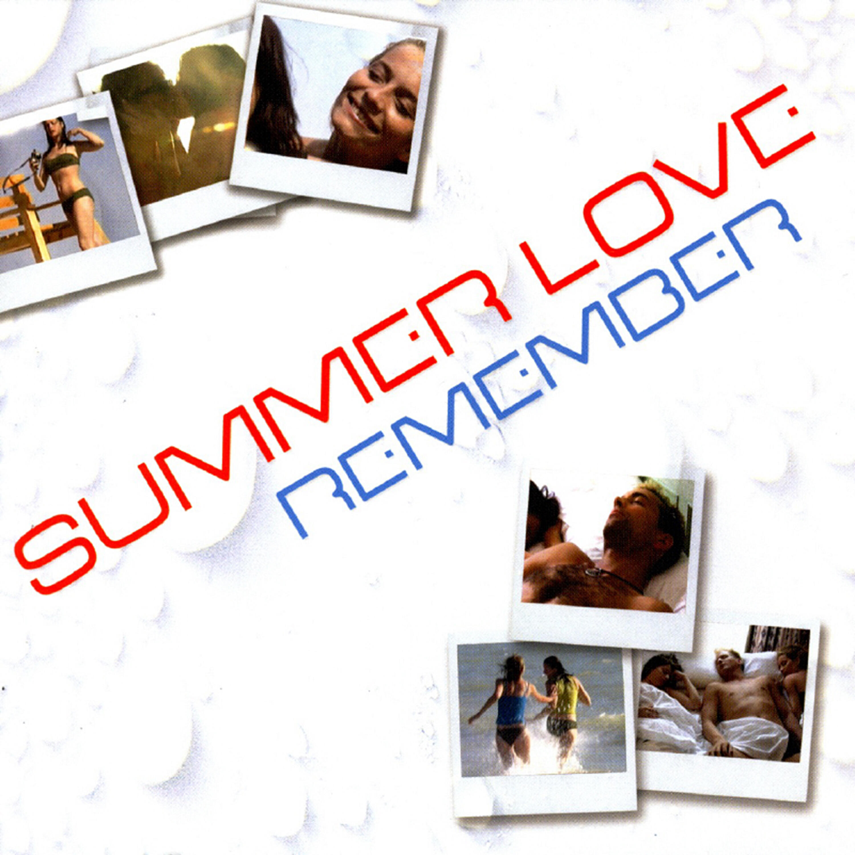 Summer Love - Remember (Na Na Hey Hey)