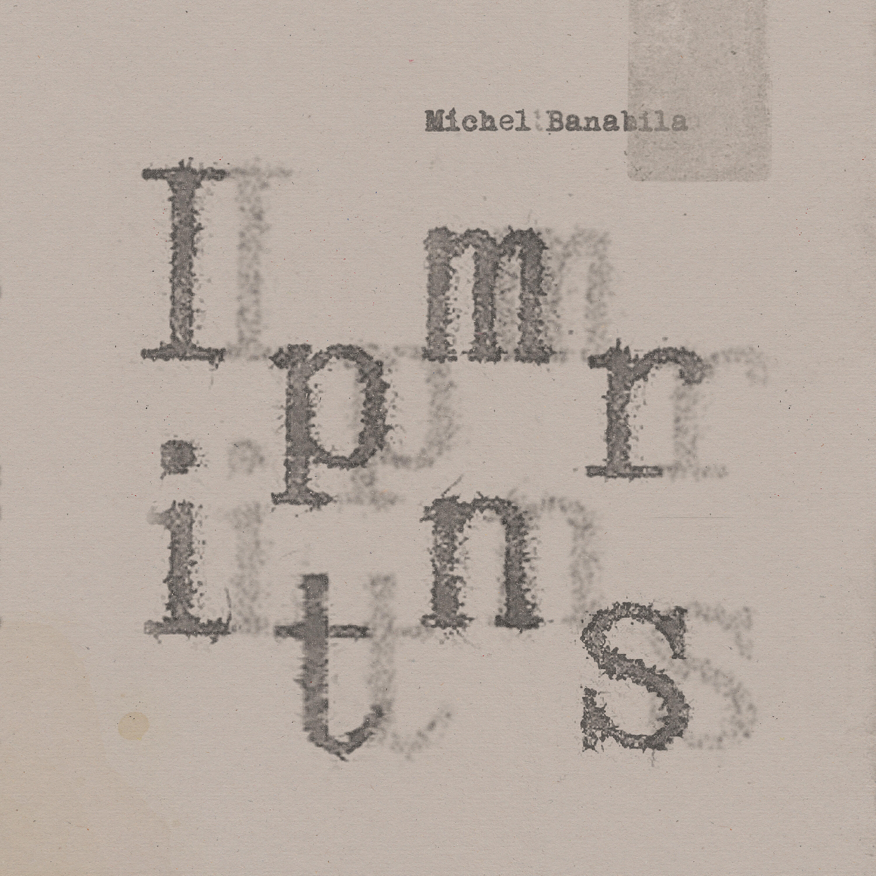 Michel Banabila - A Sense of Place