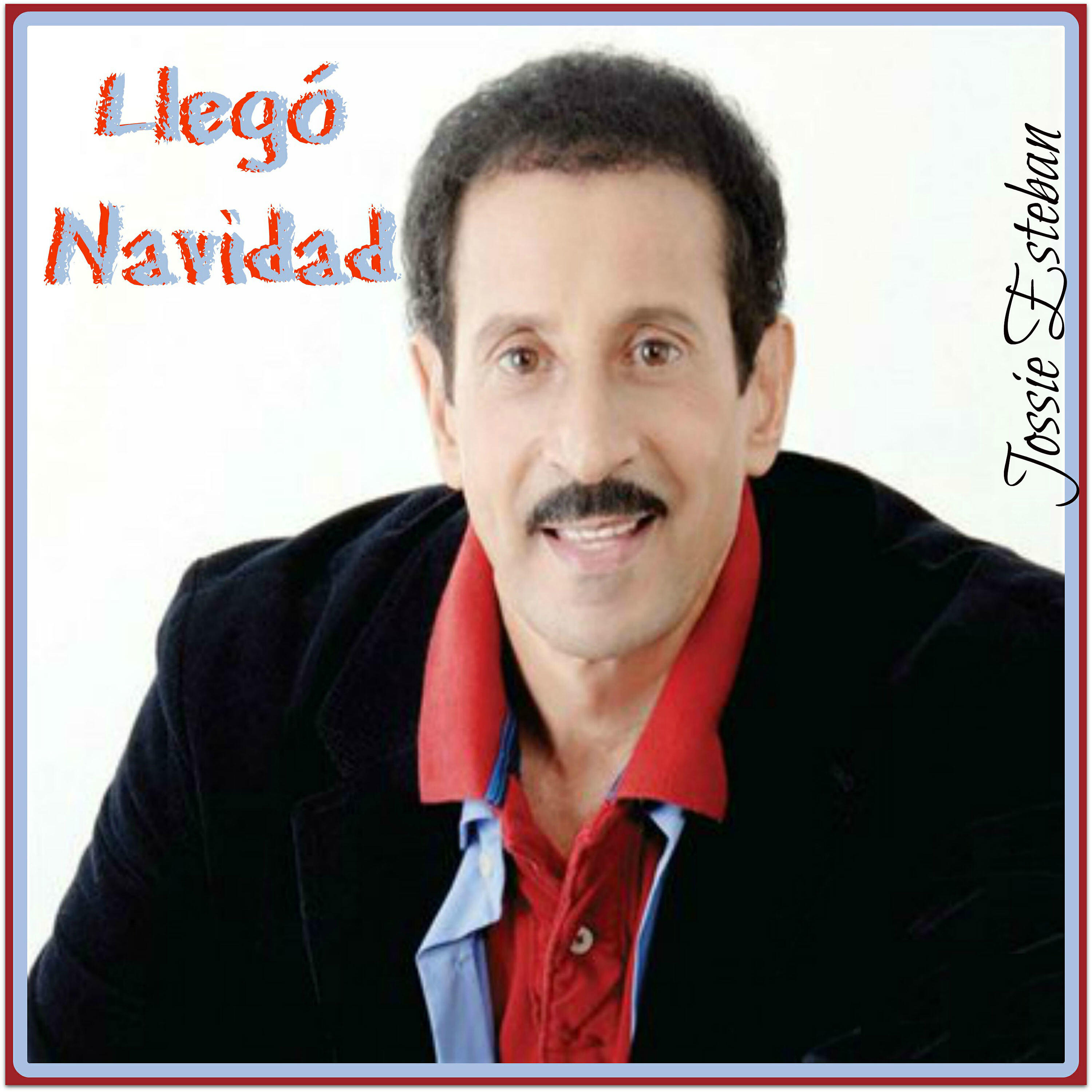 Jossie Esteban - Llegó Navidad