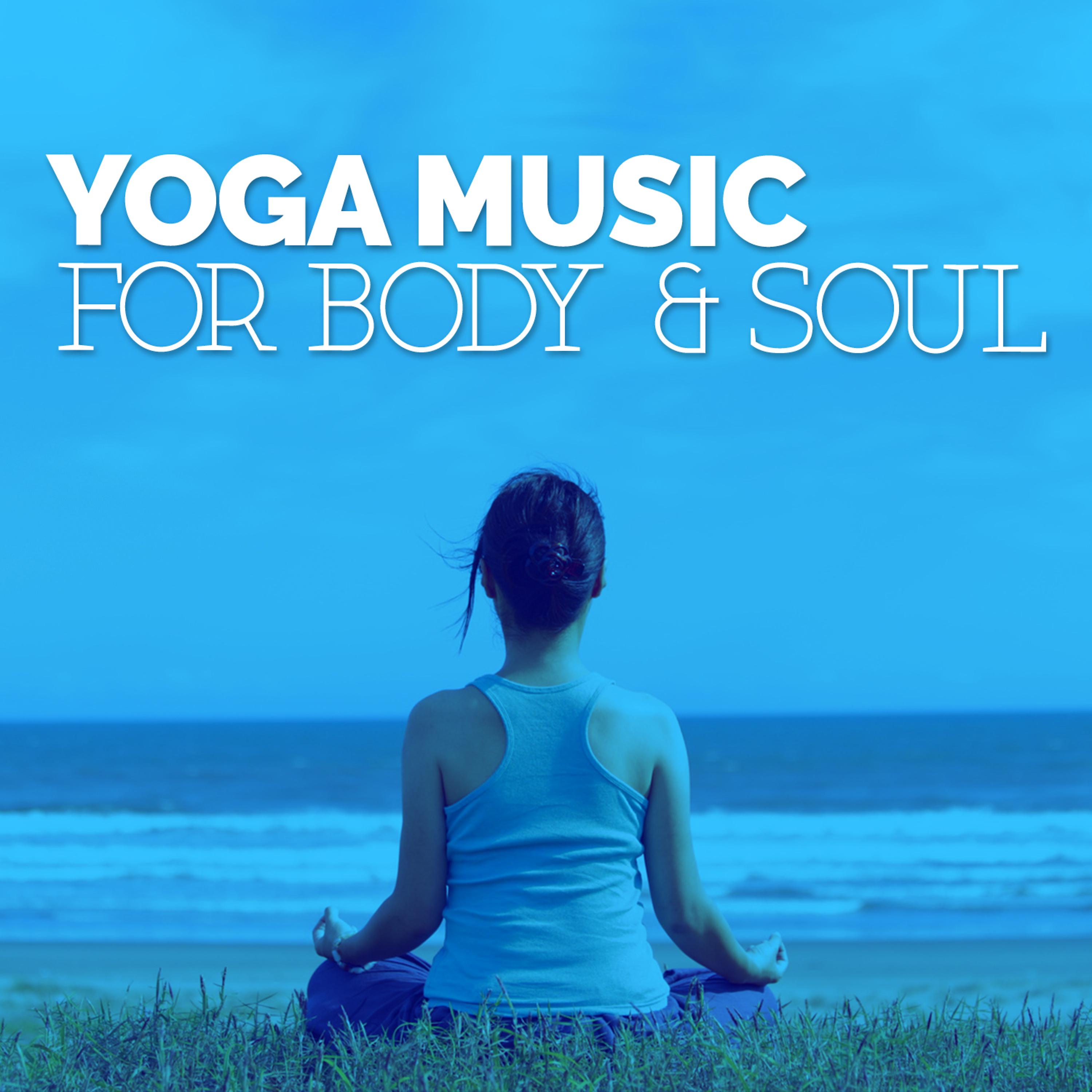 Постер альбома Yoga Music for Body & Soul