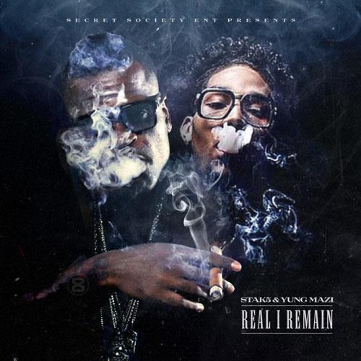Stak5 - Real Ima Remain
