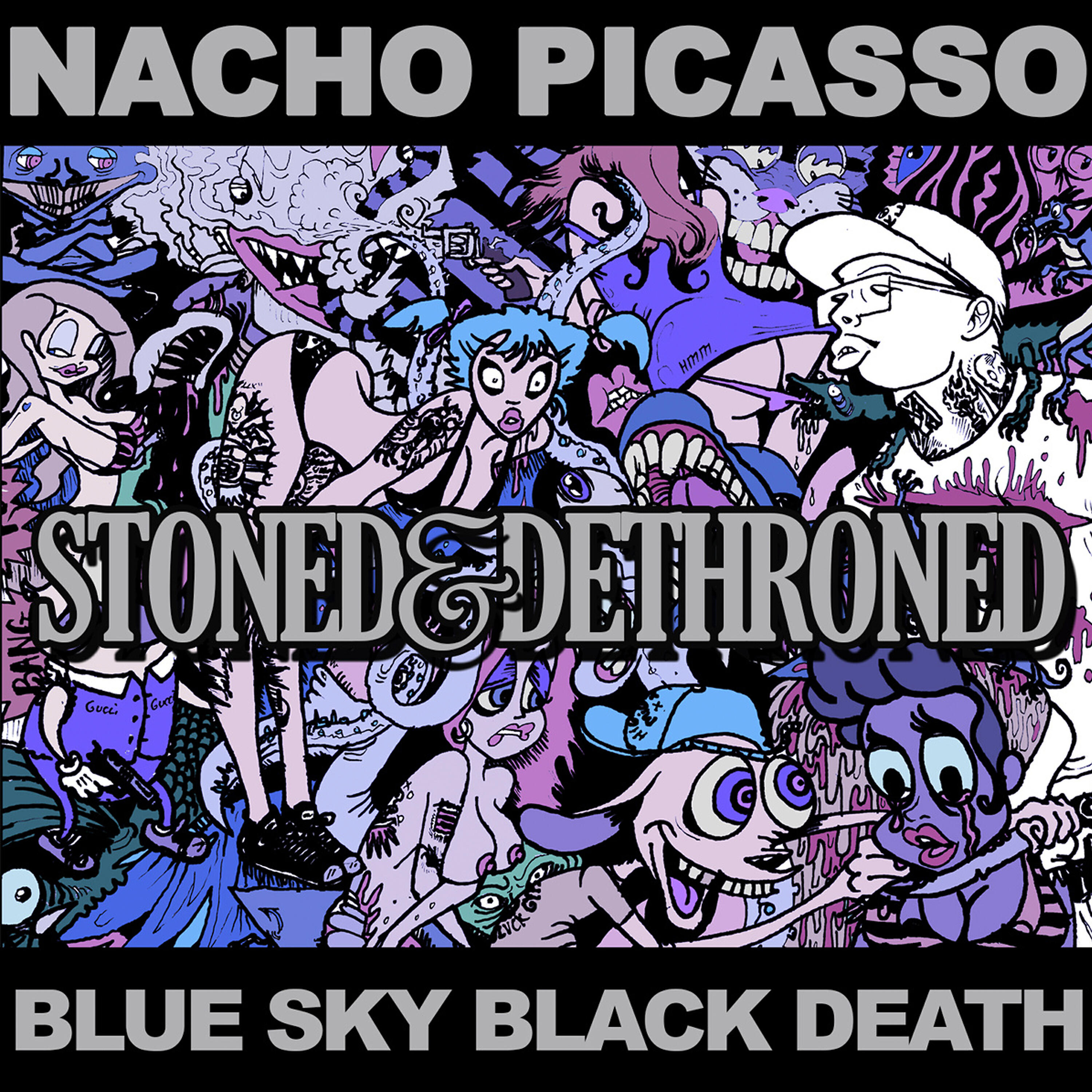Nacho Picasso - Coke Hyena