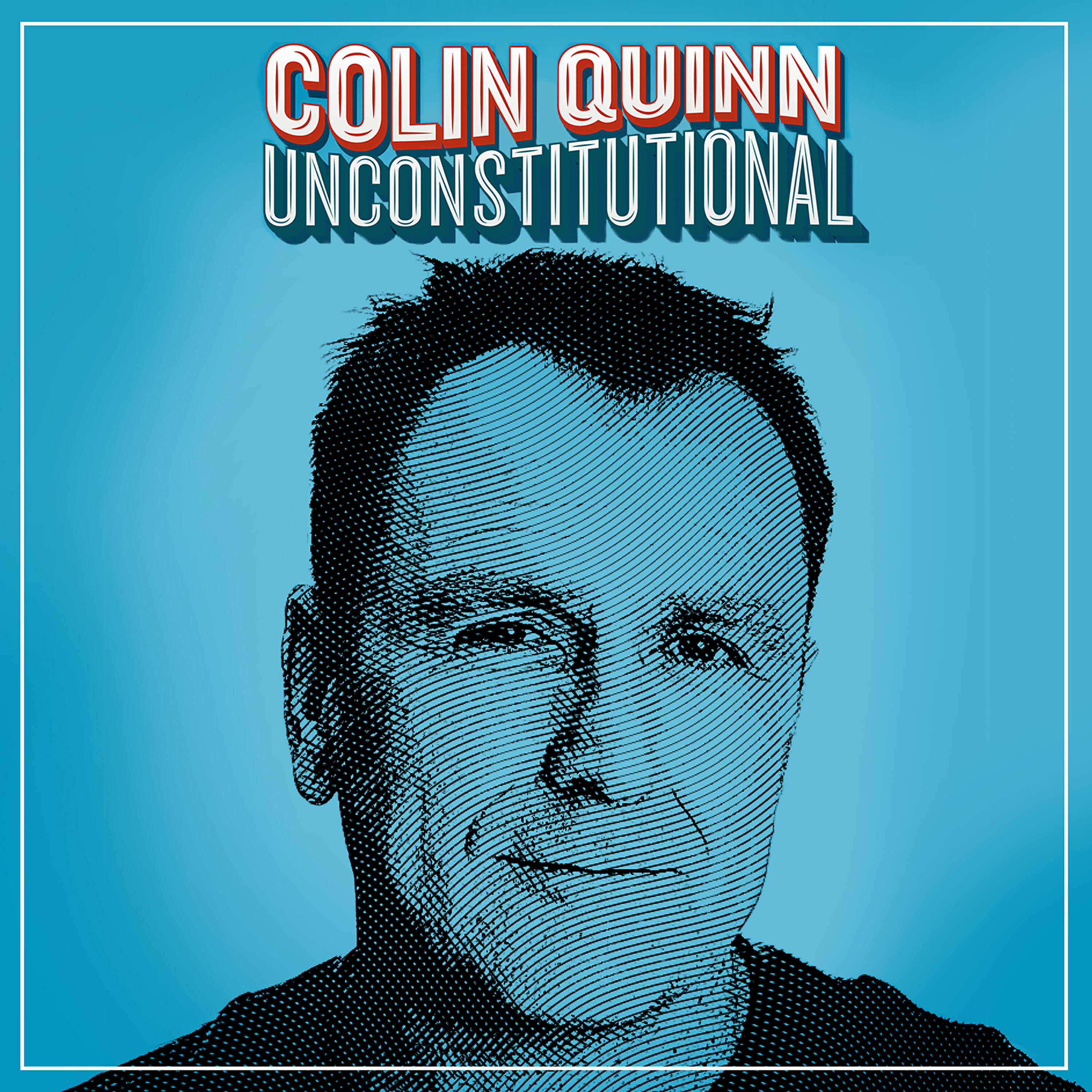 Colin Quinn - Founding Fathers