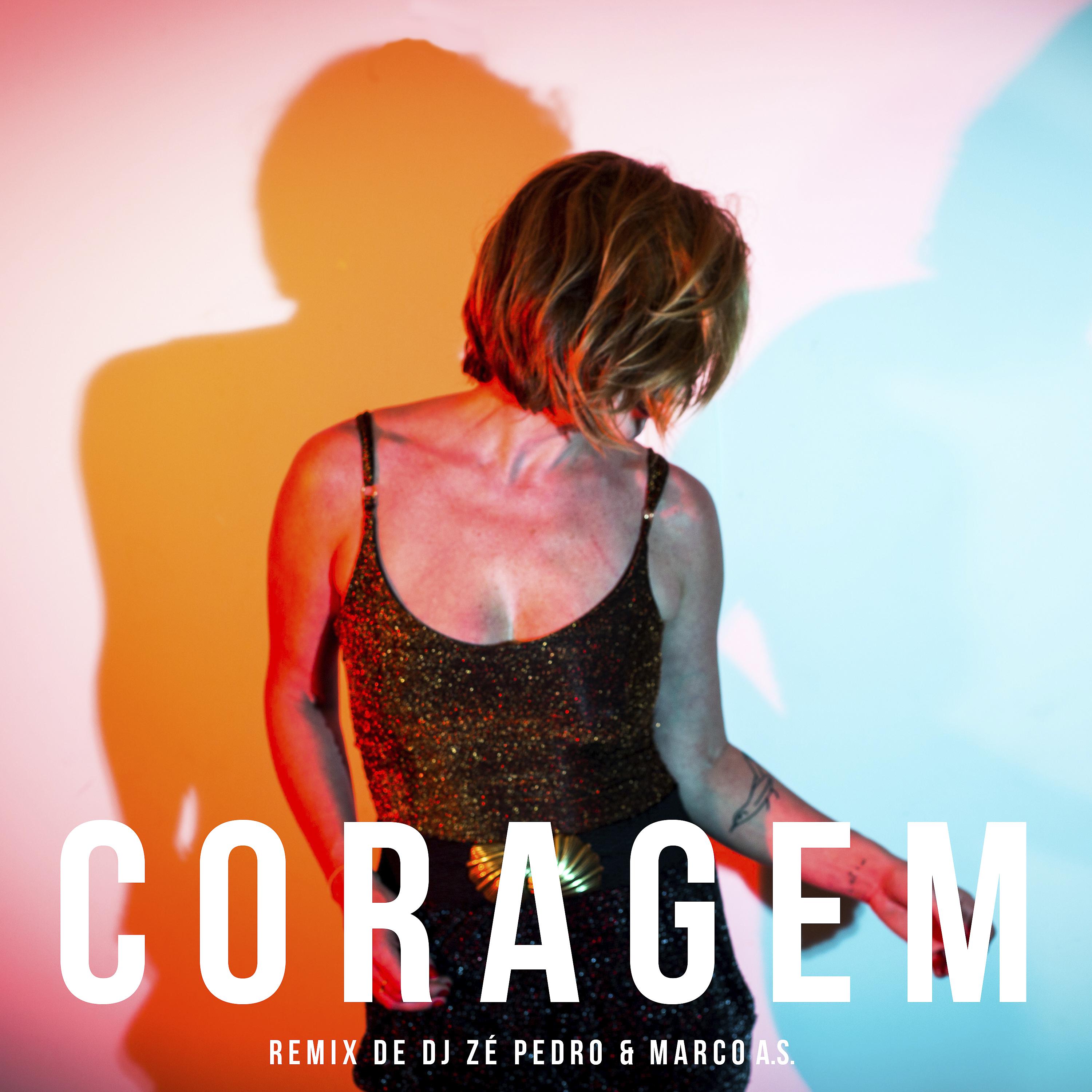 Постер альбома Coragem (Remix Dj Zé Pedro)