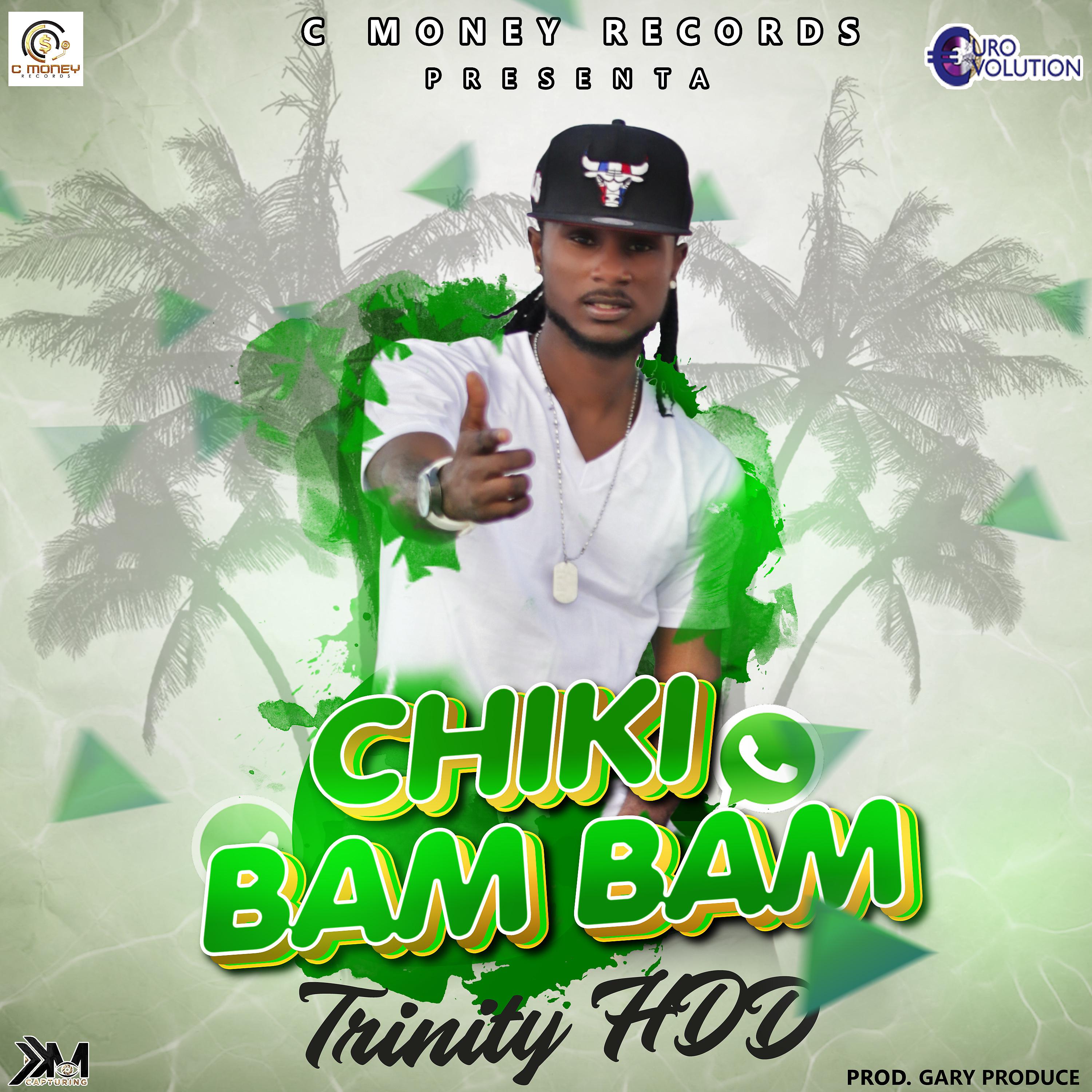 Постер альбома Chiki Bam Bam