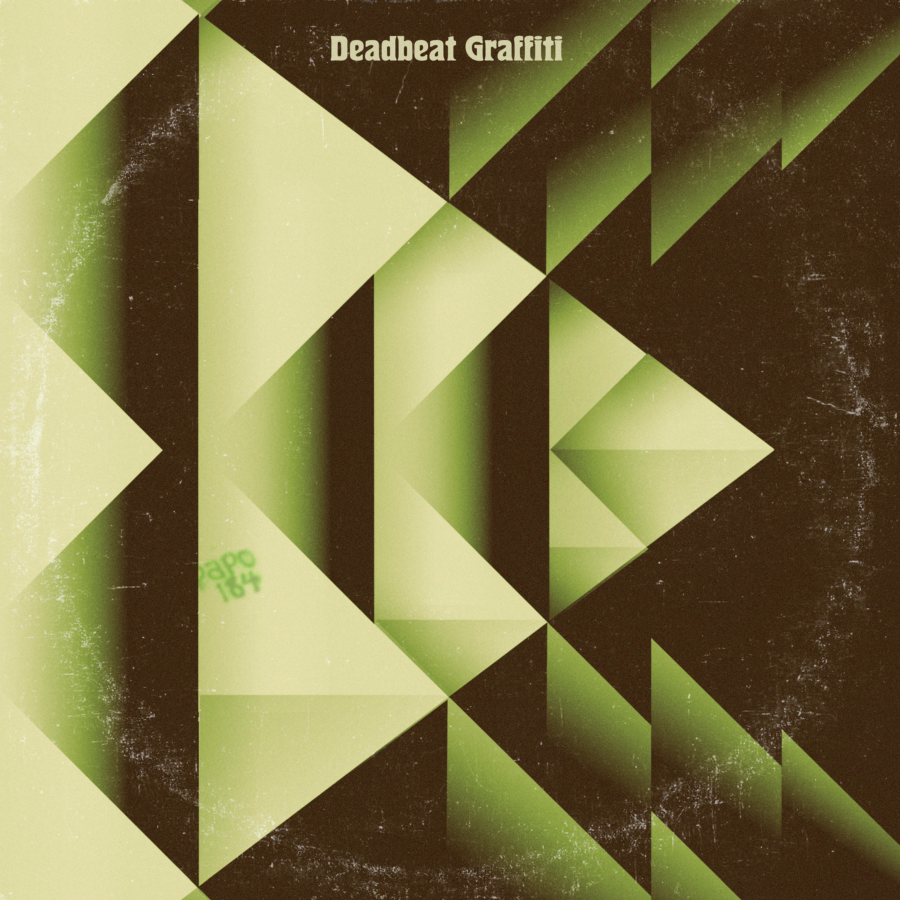 Постер альбома Deadbeat Graffiti