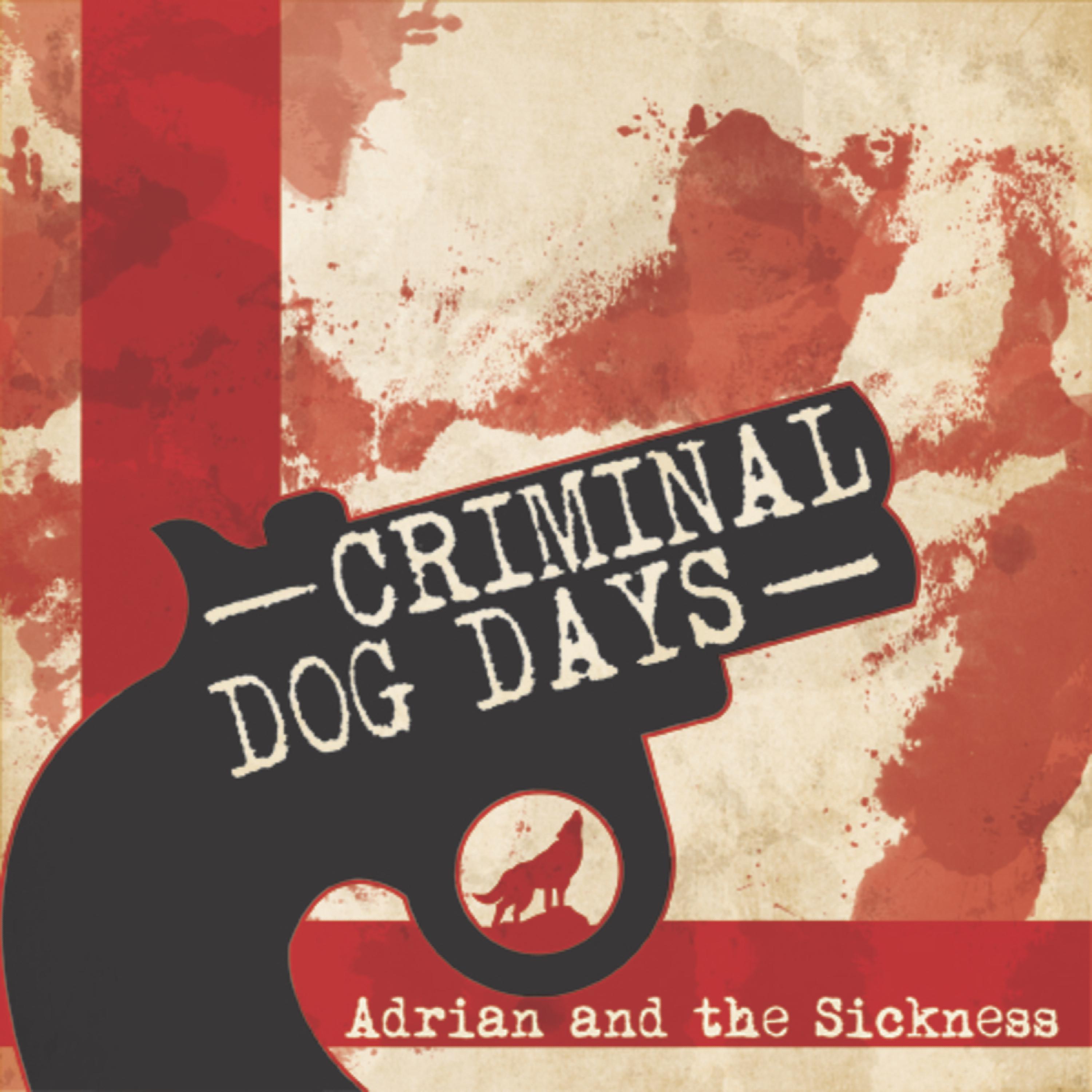 Постер альбома Criminal / Dog Day