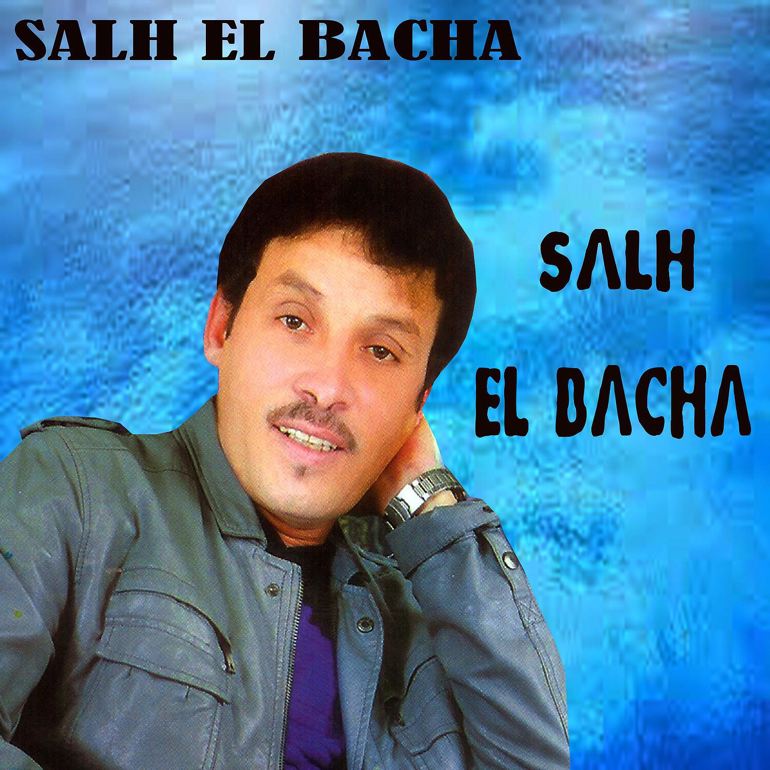 Salh El Bacha - Laar Aymdokalino