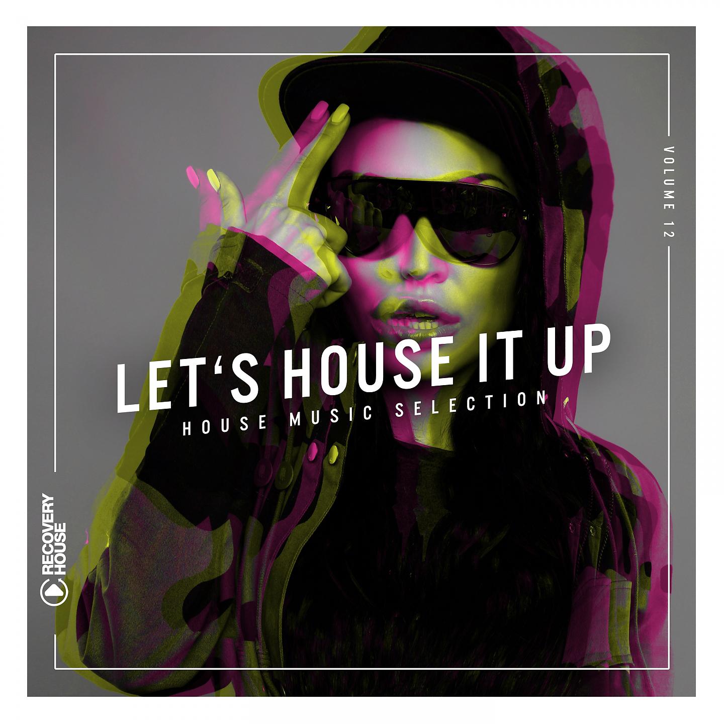 Постер альбома Let's House It Up, Vol. 12