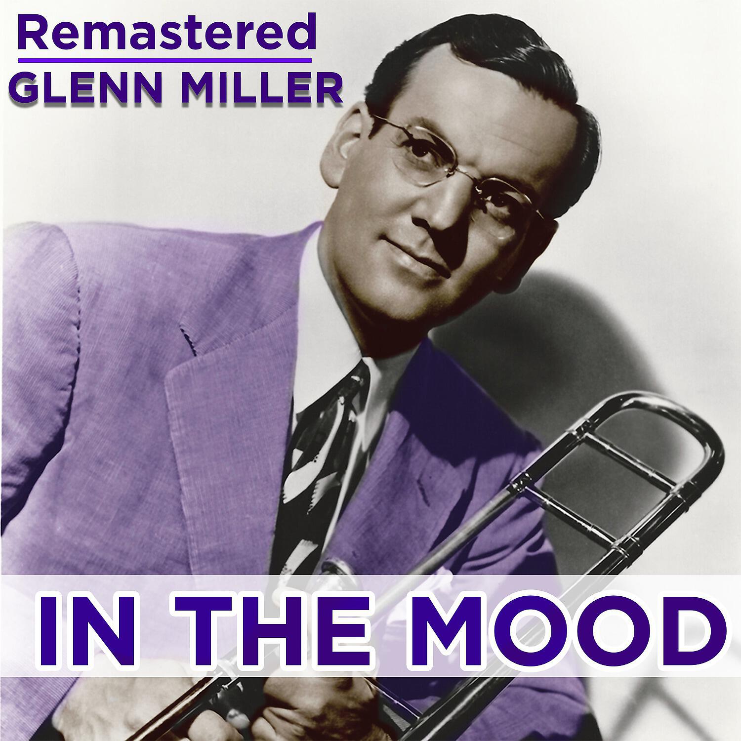 Glenn Miller - Jeep Jockey Jump (Remastered)
