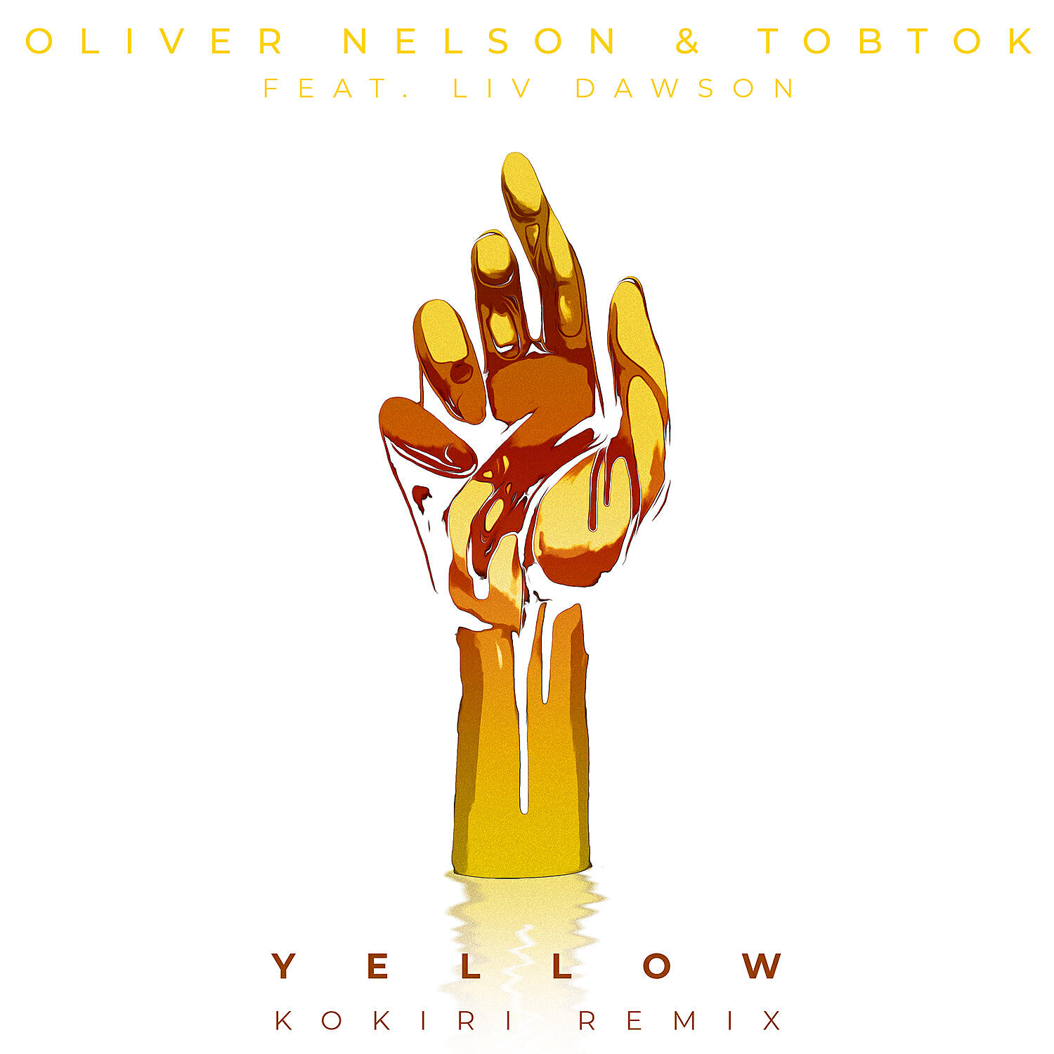 Oliver Nelson - Yellow (feat. Liv Dawson) [Kokiri Remix] [Extended Mix]