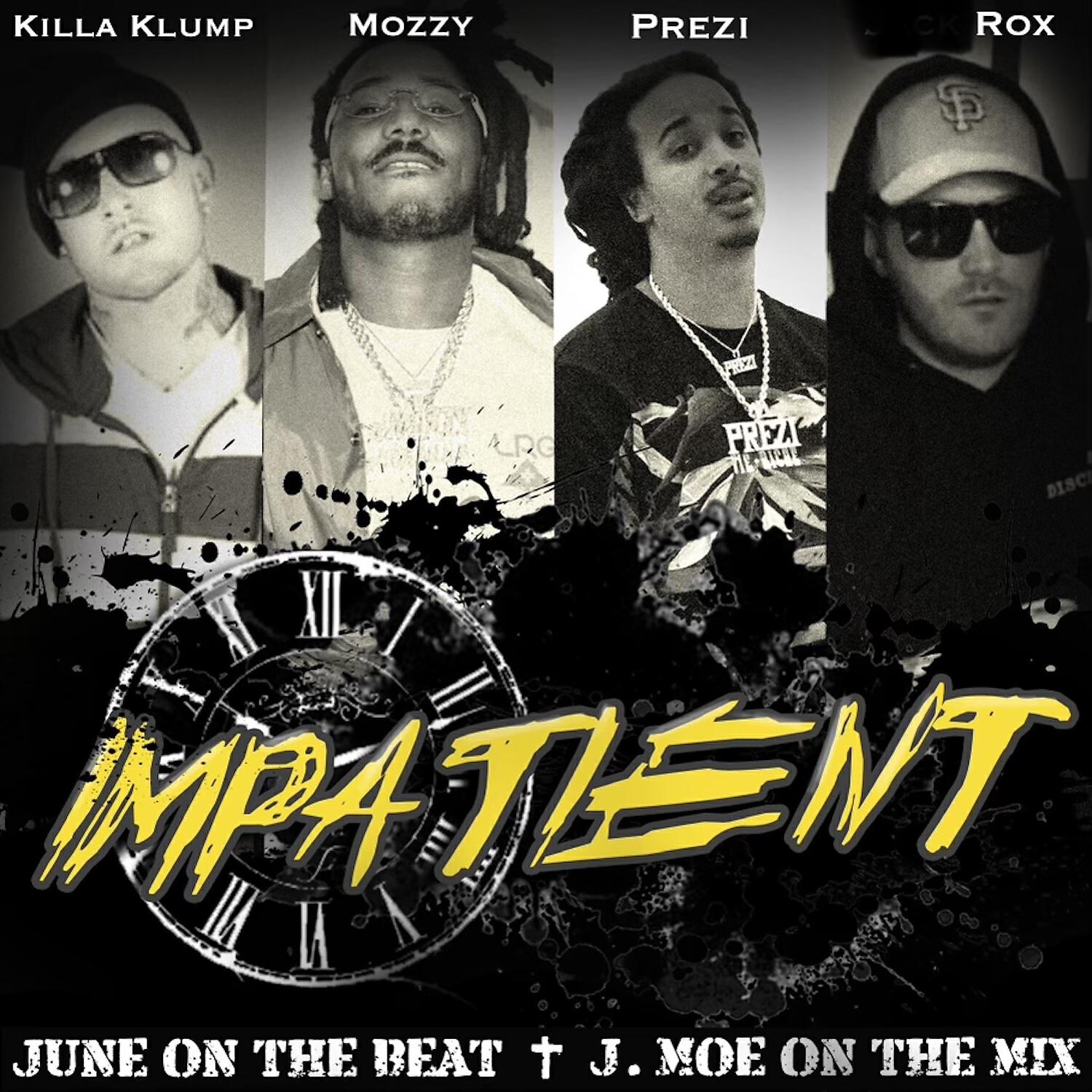 Rox - Impatient (feat. Mozzy, Prezi & Killa Klump)