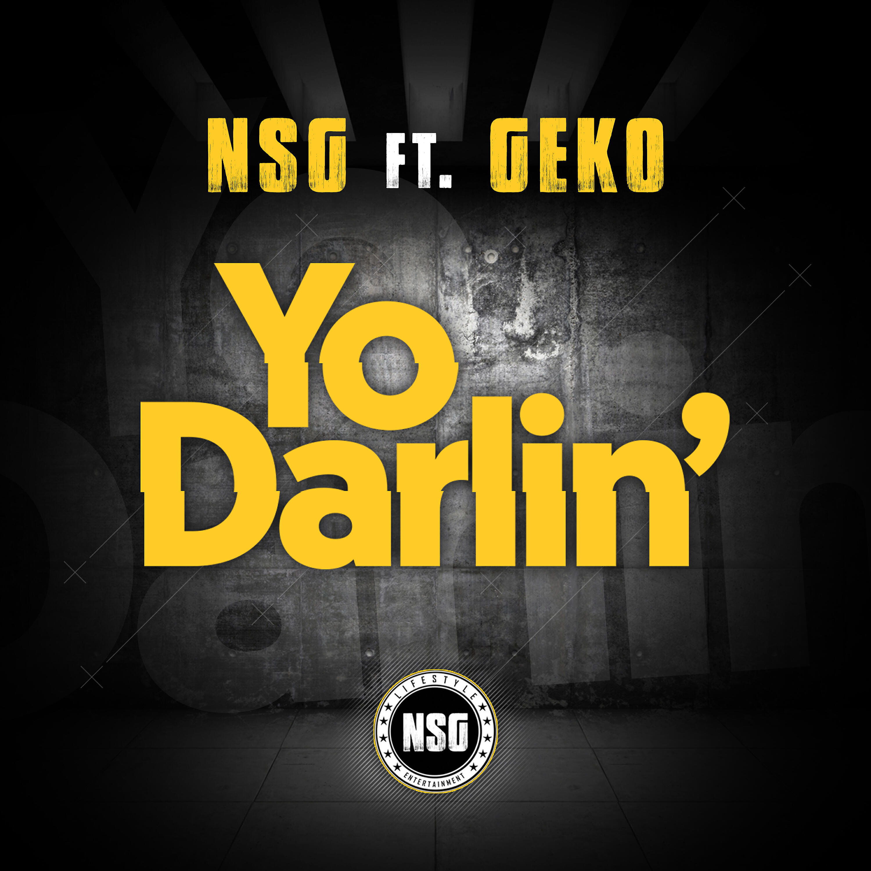 NSG - Yo Darlin'