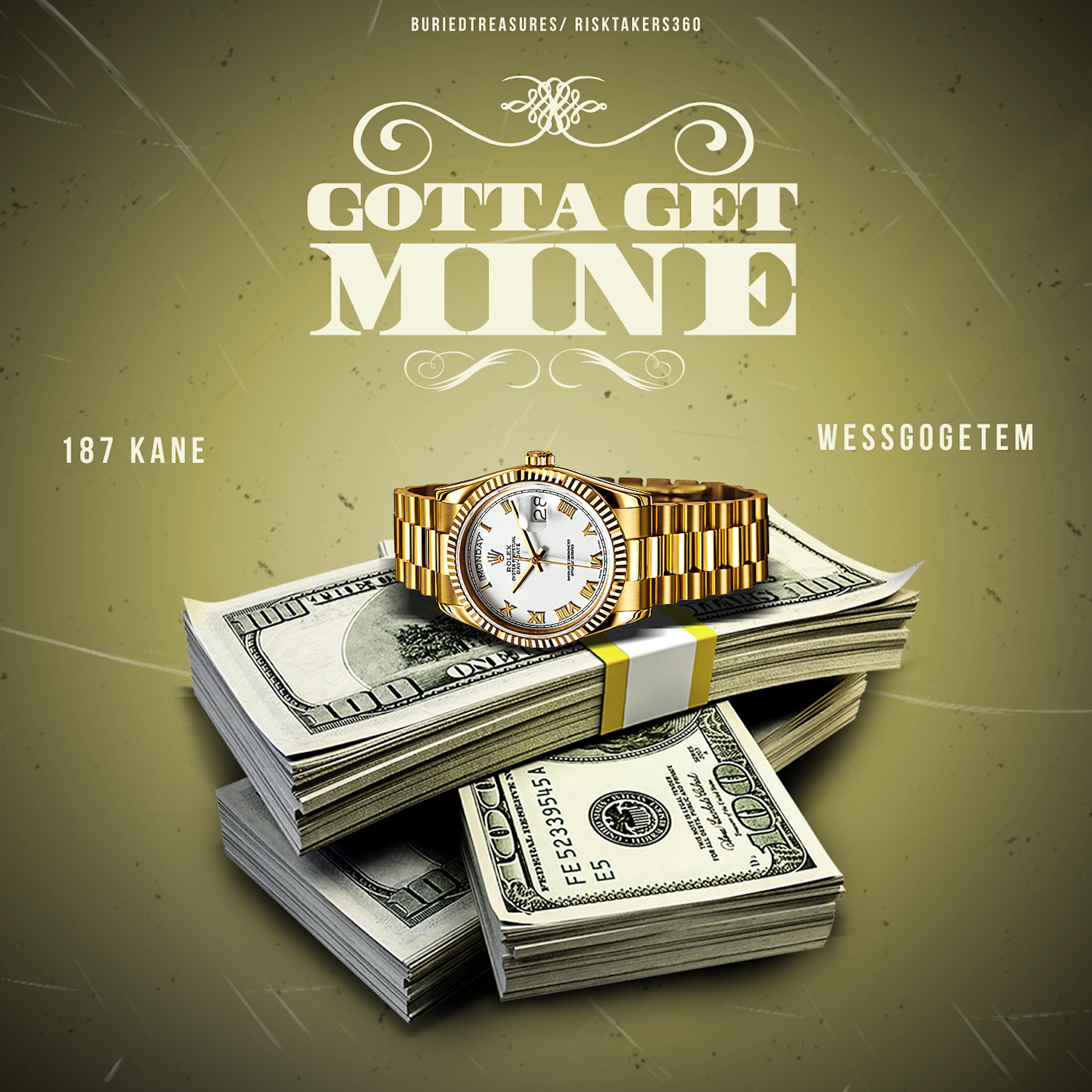 Wesgogetem - Gotta Get Mine