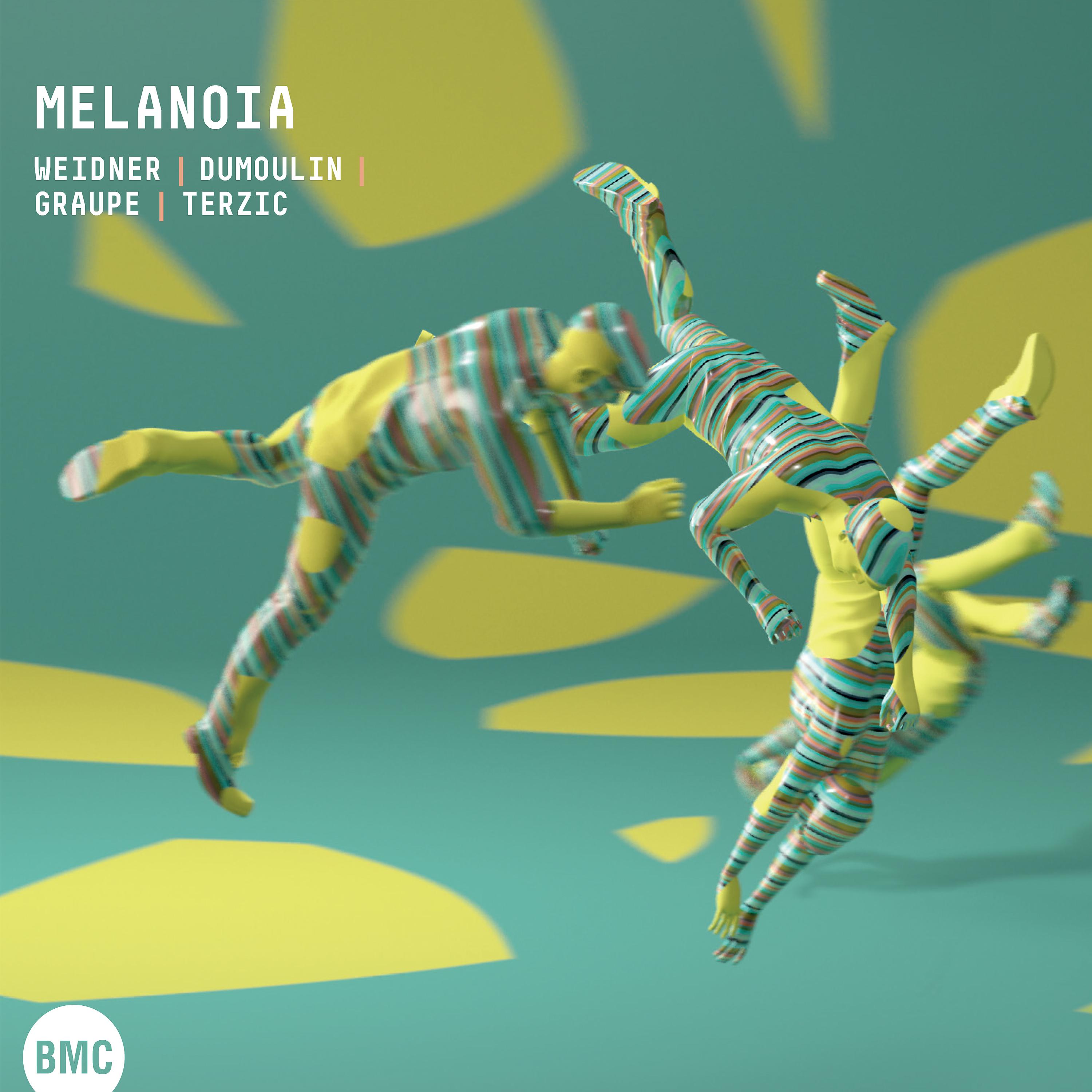 Постер альбома Melanoia: Weidner | Dumoulin | Graupe | Terzic
