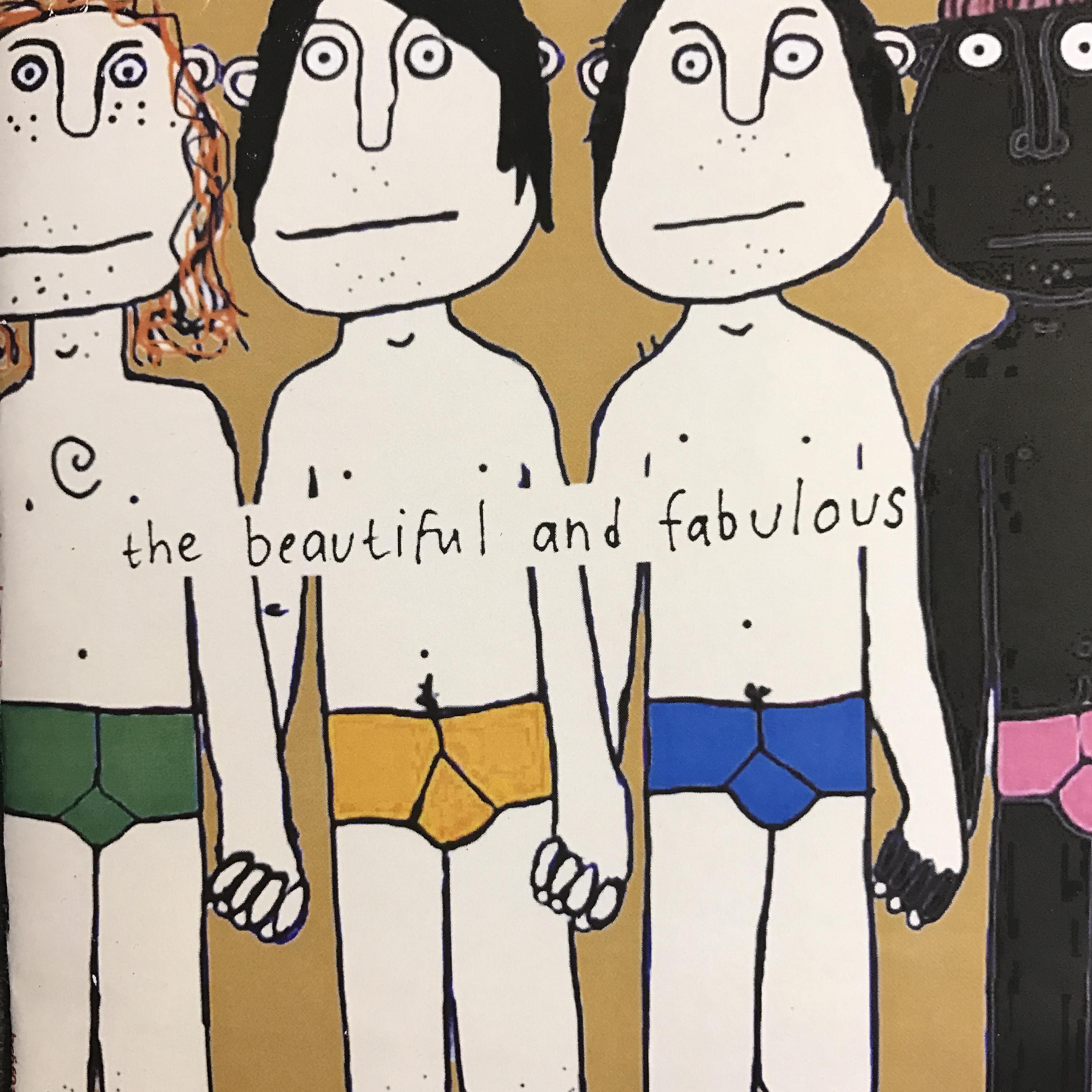 Постер альбома We Are the Beautiful and Fabulous