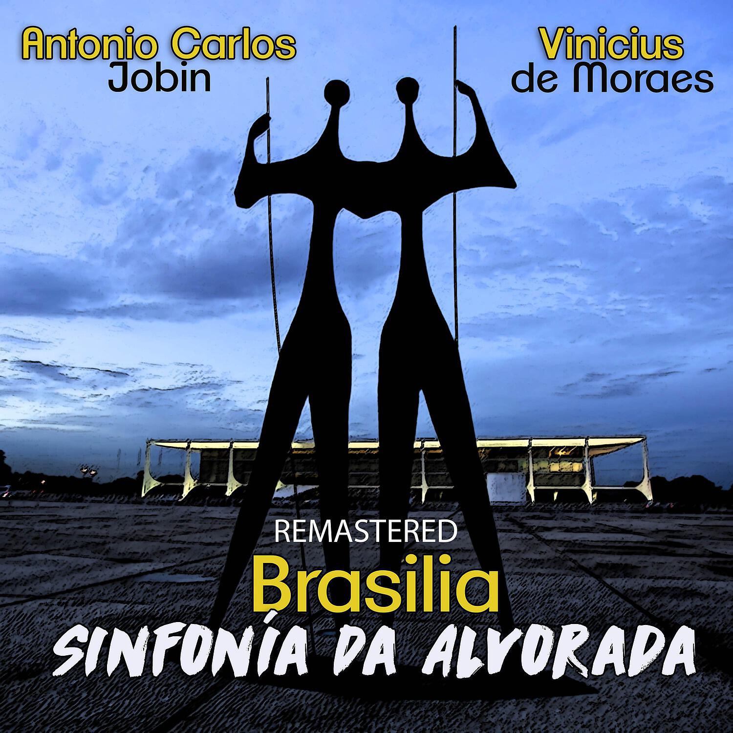 Antonio Carlos Jobim - O Trabalho e a Construção (Remastered)