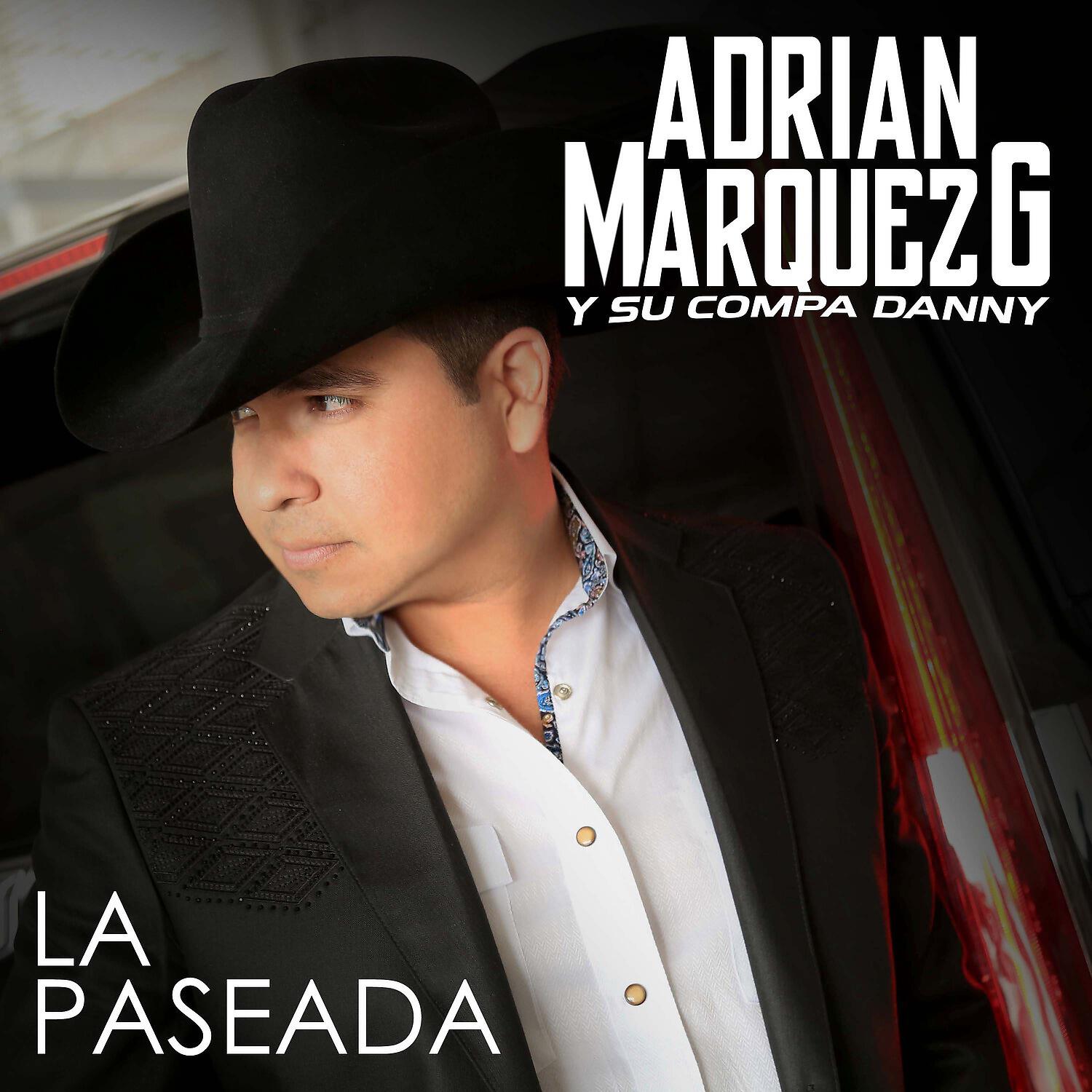 Adrian Marquez G - Cuánto me gustas