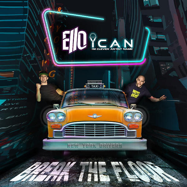 Ello - Break the Floor