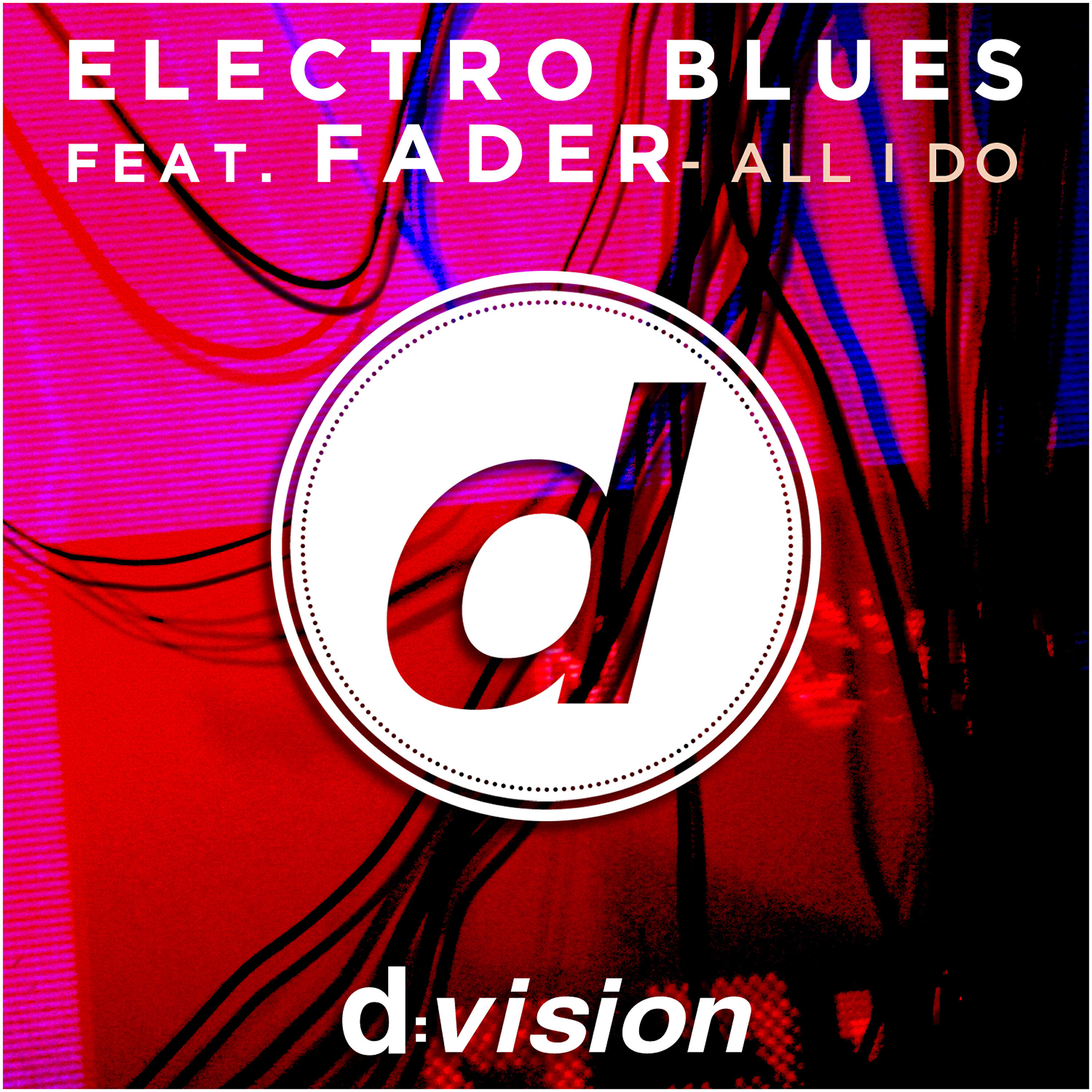 Electro Blues - All I Do (Samuele Sartini Remix)