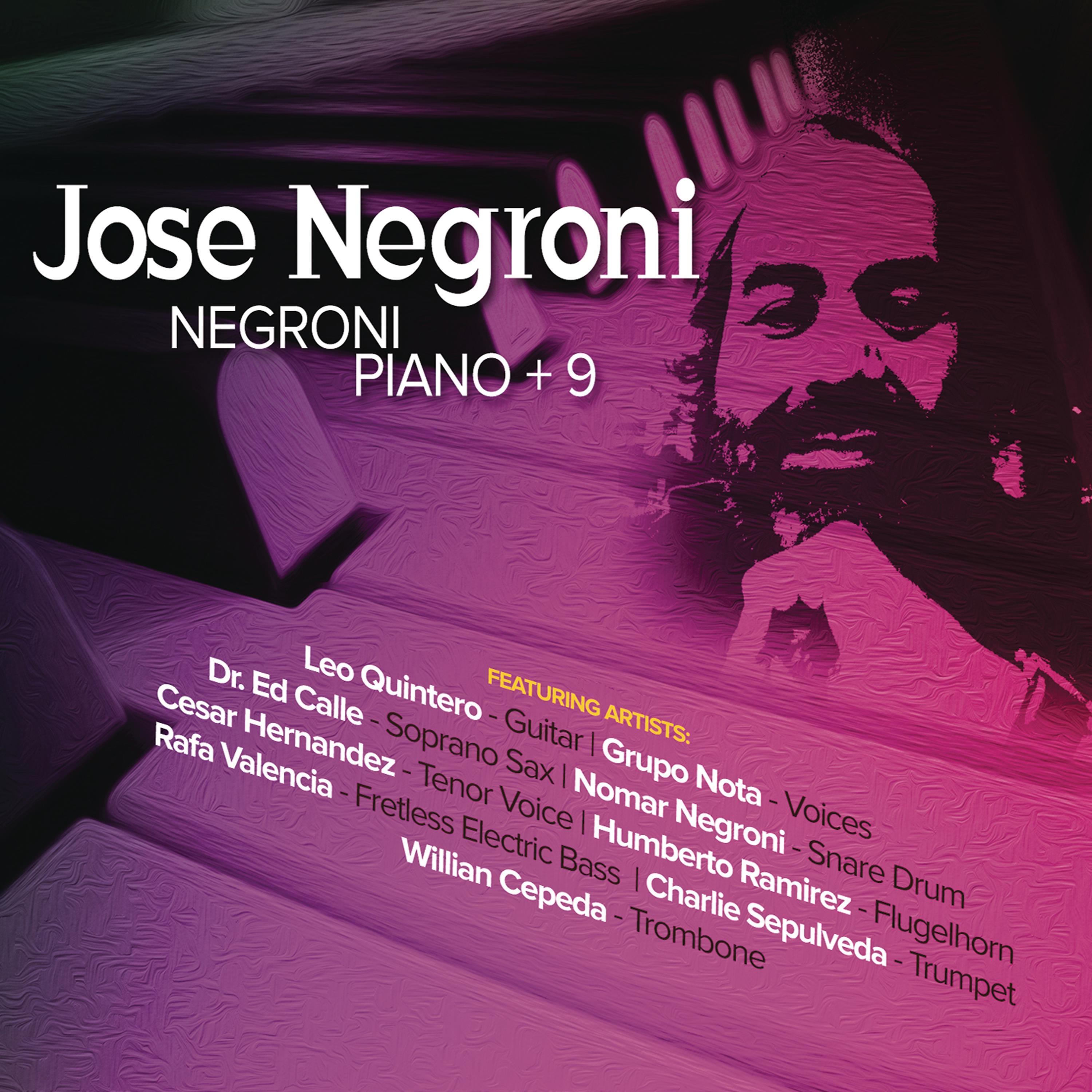 Постер альбома Negroni Piano + 9