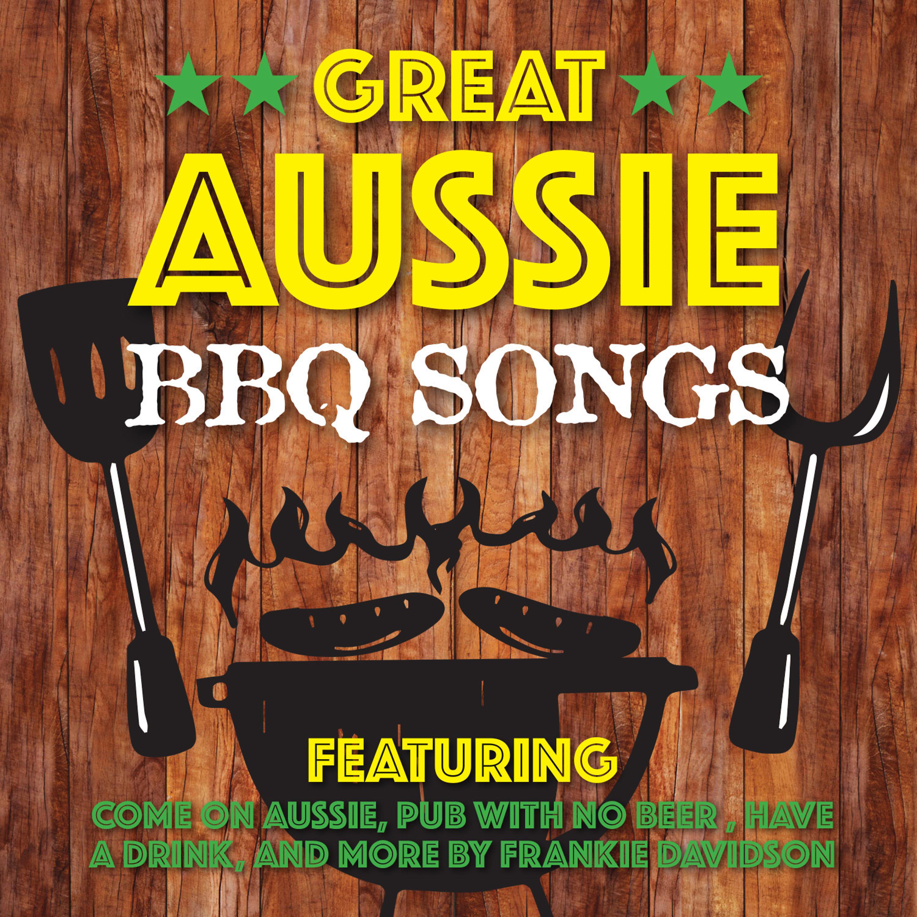 Постер альбома Great Aussie Bbq Songs