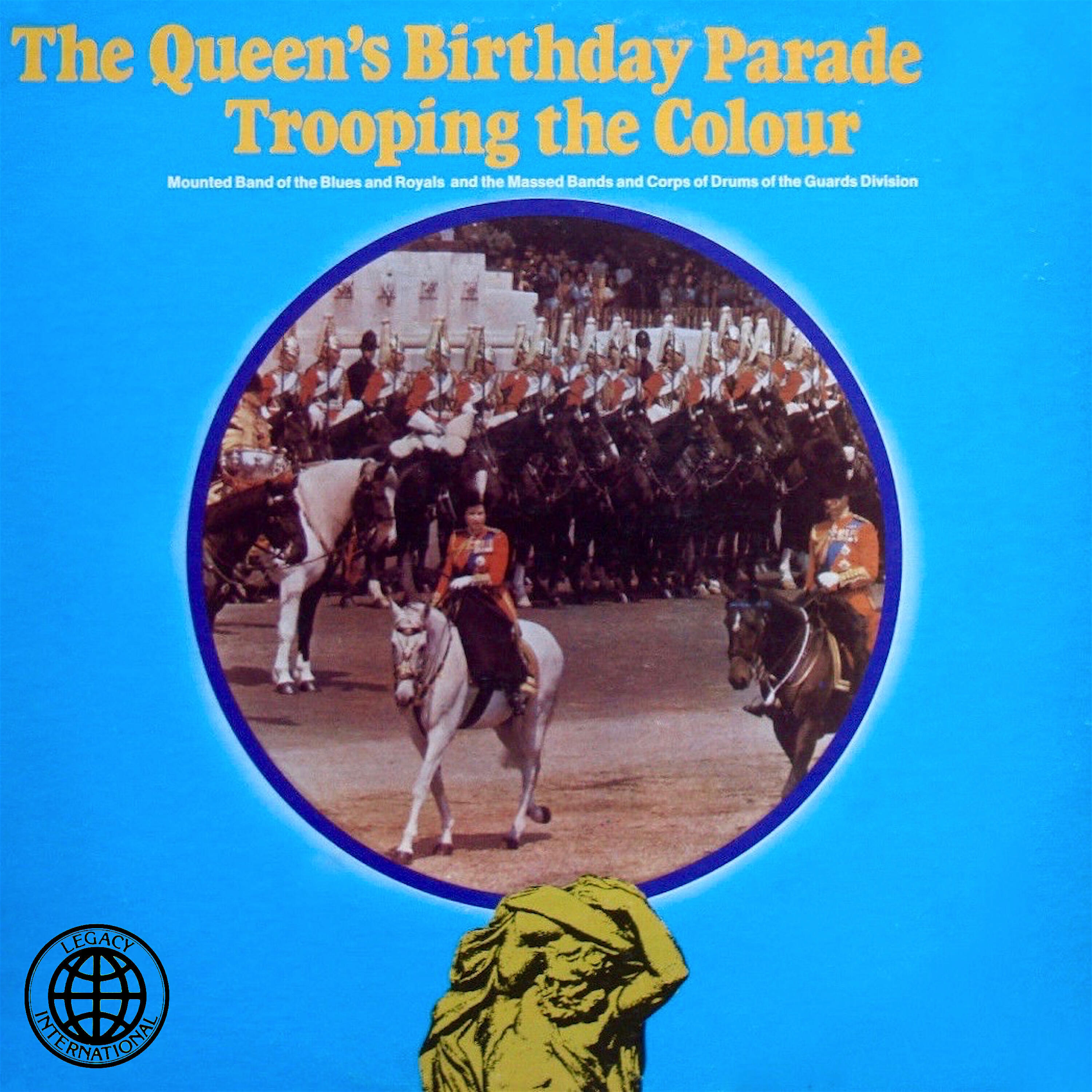 The Royal Birthday Parade Band - Regimental Music of the Fourth Battalion