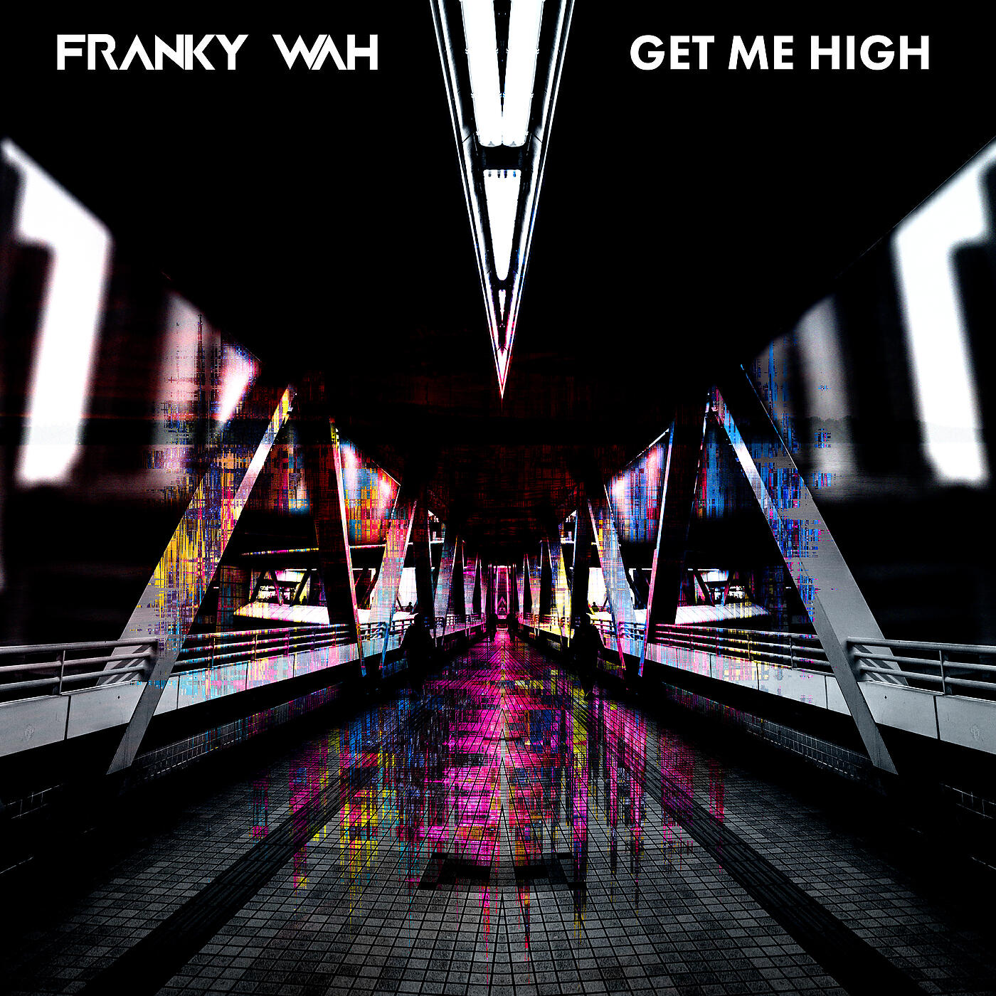 Franky Wah - Get Me High