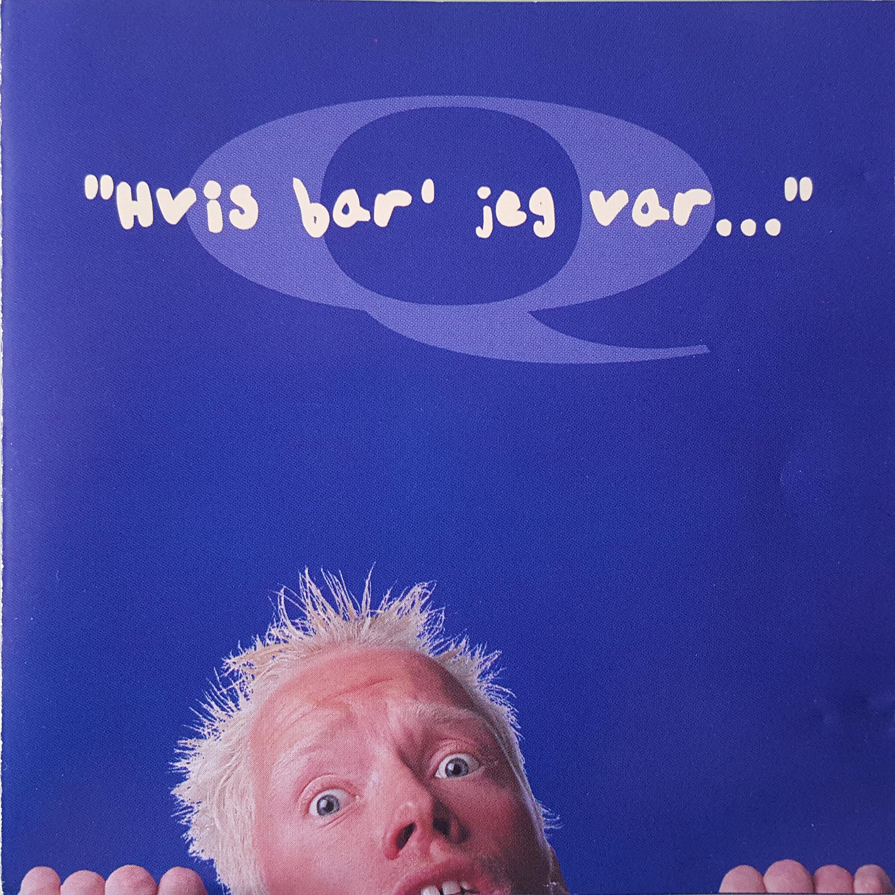 Постер альбома Hvis Bar' Jeg Var