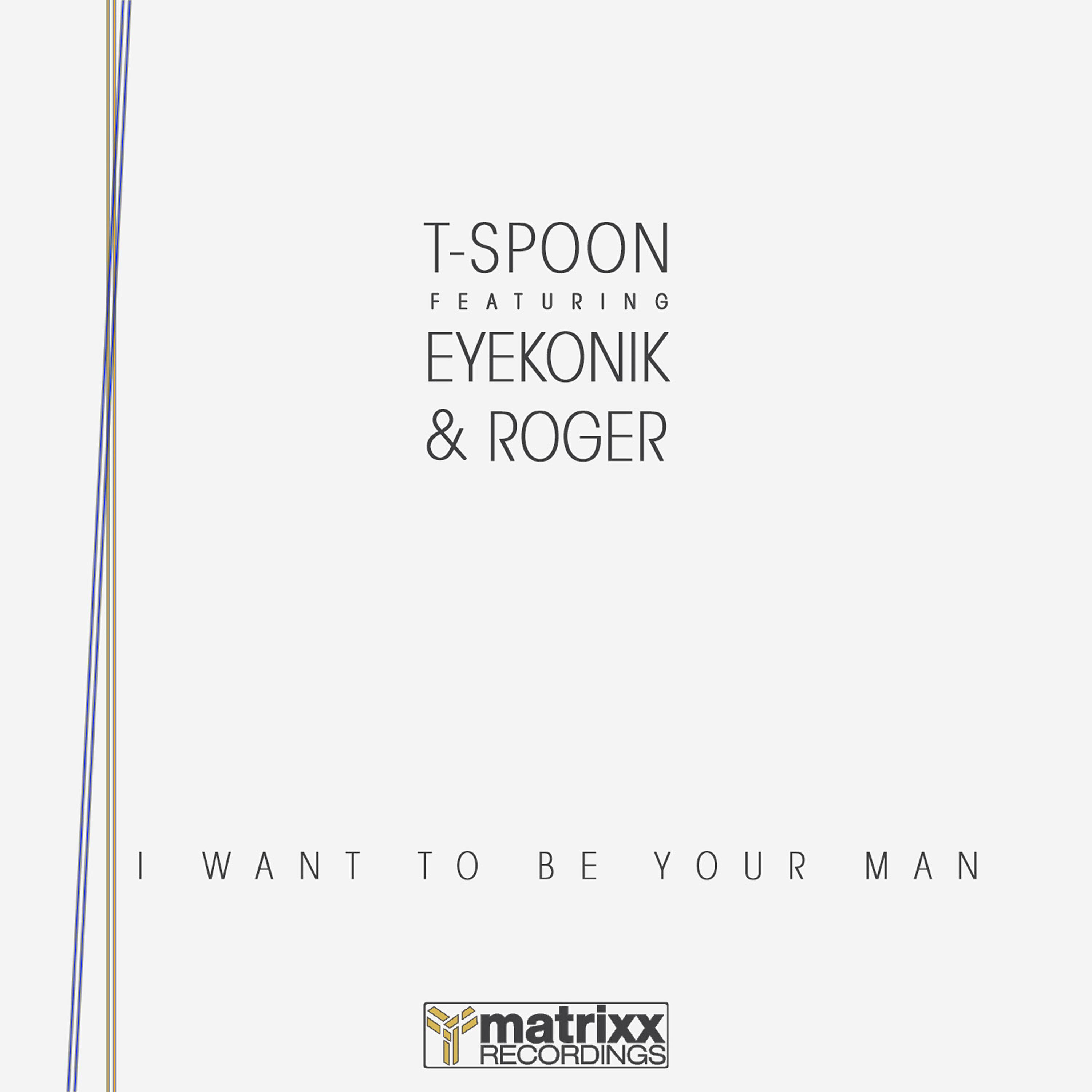 T-Spoon - I Want to Be Your Man (Reggea Radio Clean Mix)