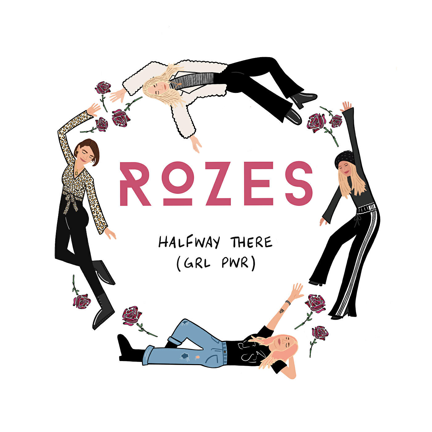 ROZES - Halfway There (GRL PWR)