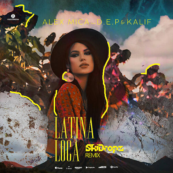 Alex Mica - Latina Loca (SkiDropz Remix)