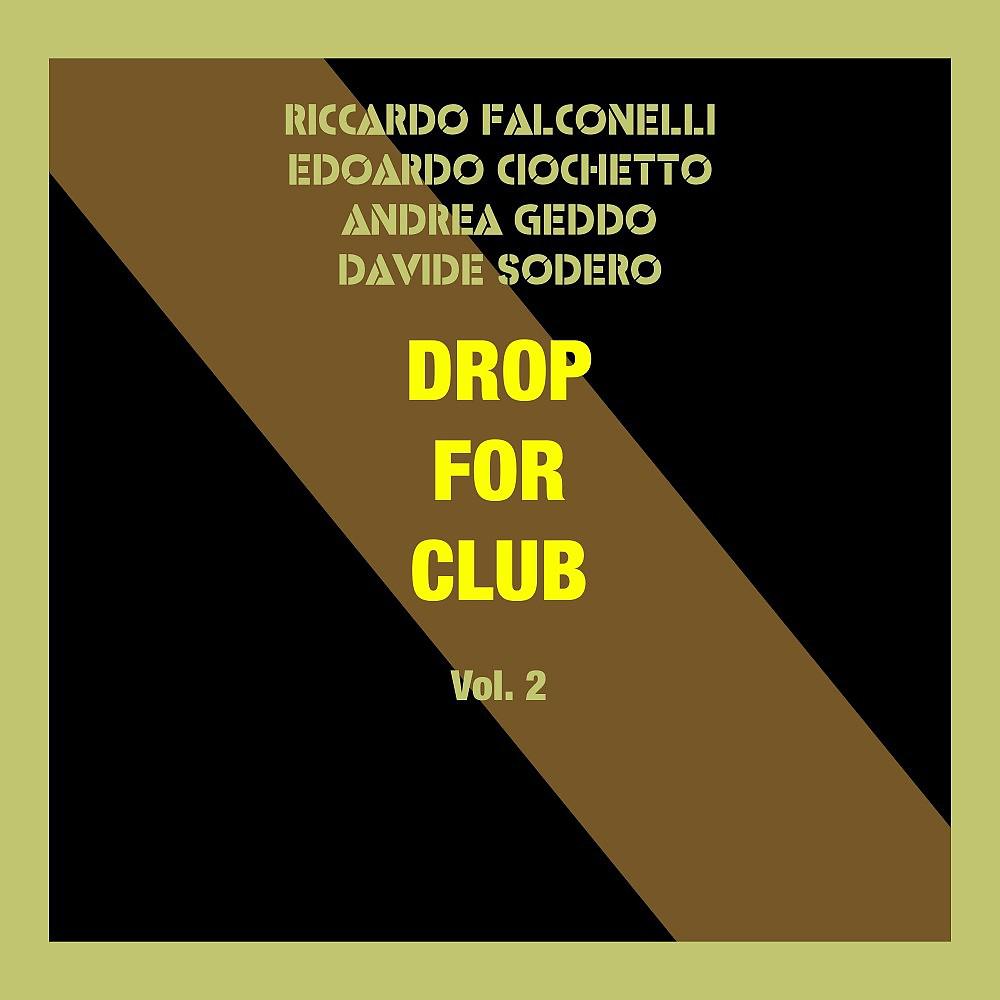 Постер альбома Drops for Club, Vol. 2