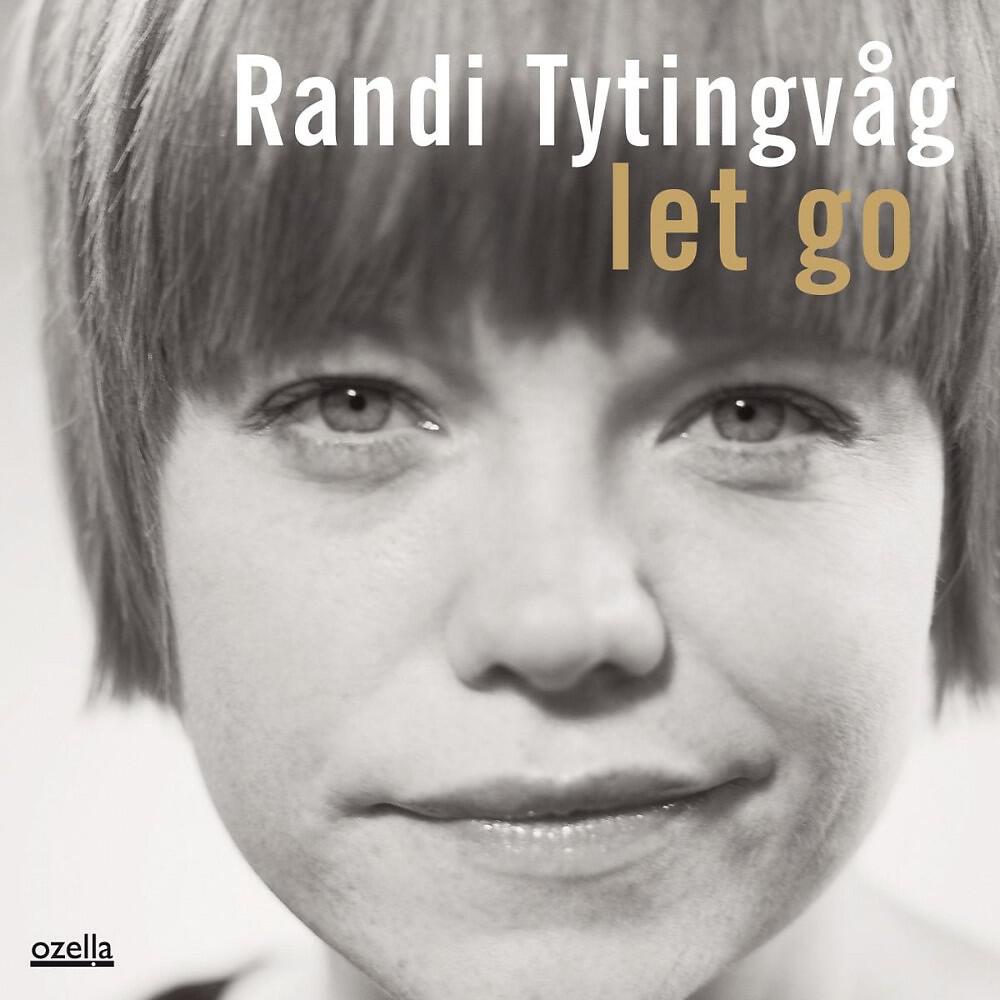 Randi Tytingvåg - Let There Be You and Me