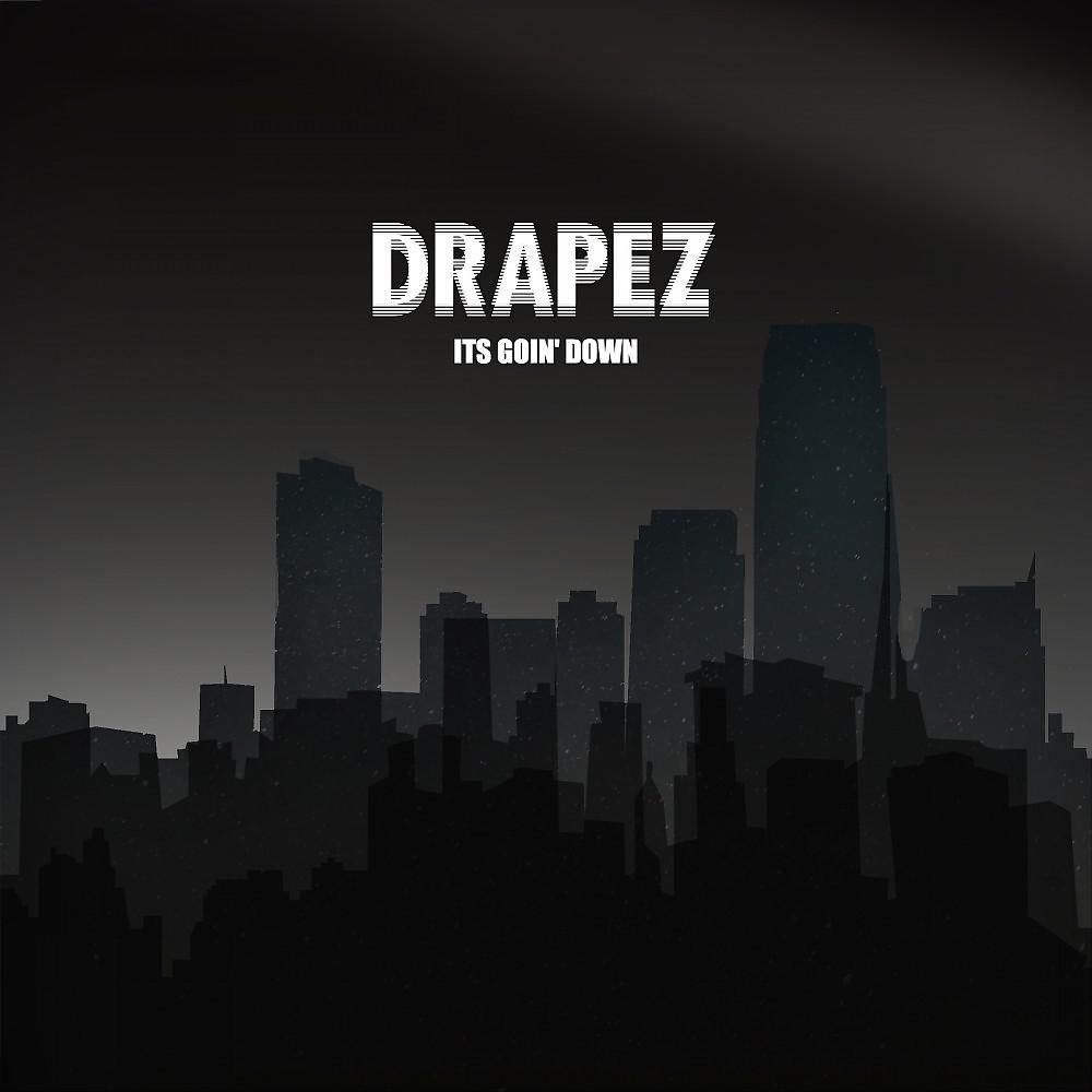 Drapez Meets Daisy Chain - It's Goin' Down (Daisy Chain Dubtrap Remix)