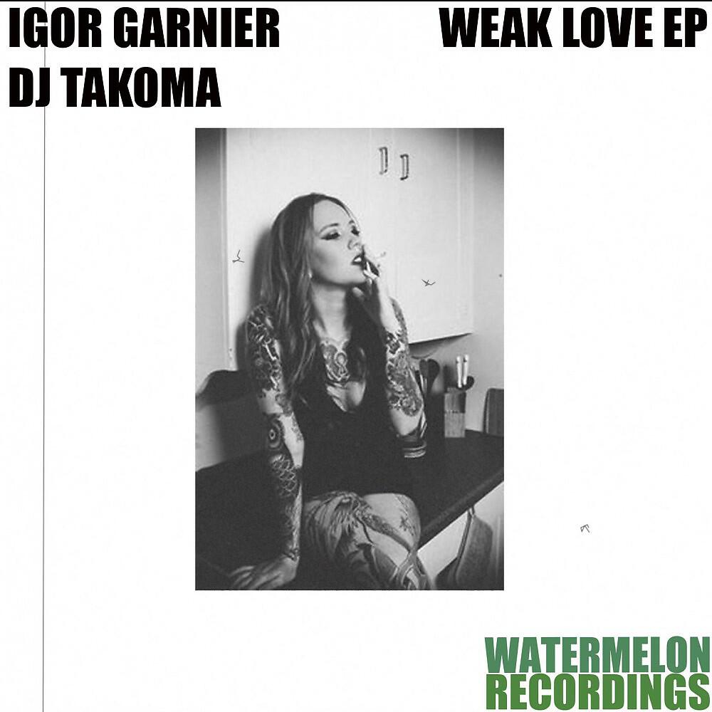 Igor Garnier - Weak Love