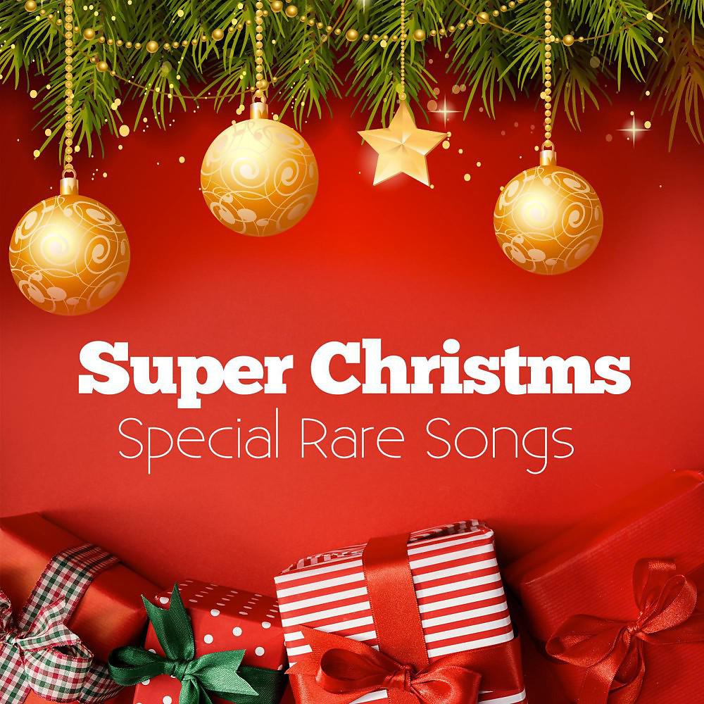 Постер альбома Super Christmas (Special Rare Songs)