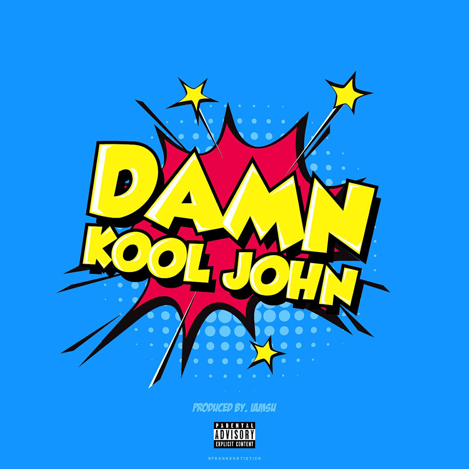 Kool John - Damn Kool John