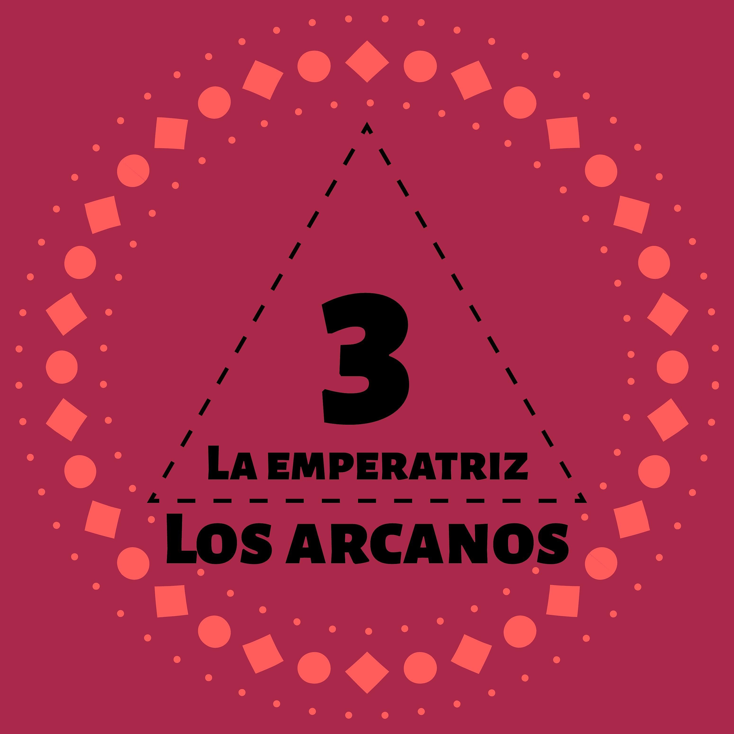 Постер альбома Los Arcanos (La Emperatriz)