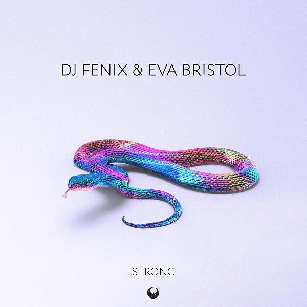 DJ Fenix - Strong (feat. Eva Bristol) (Radio Edit)