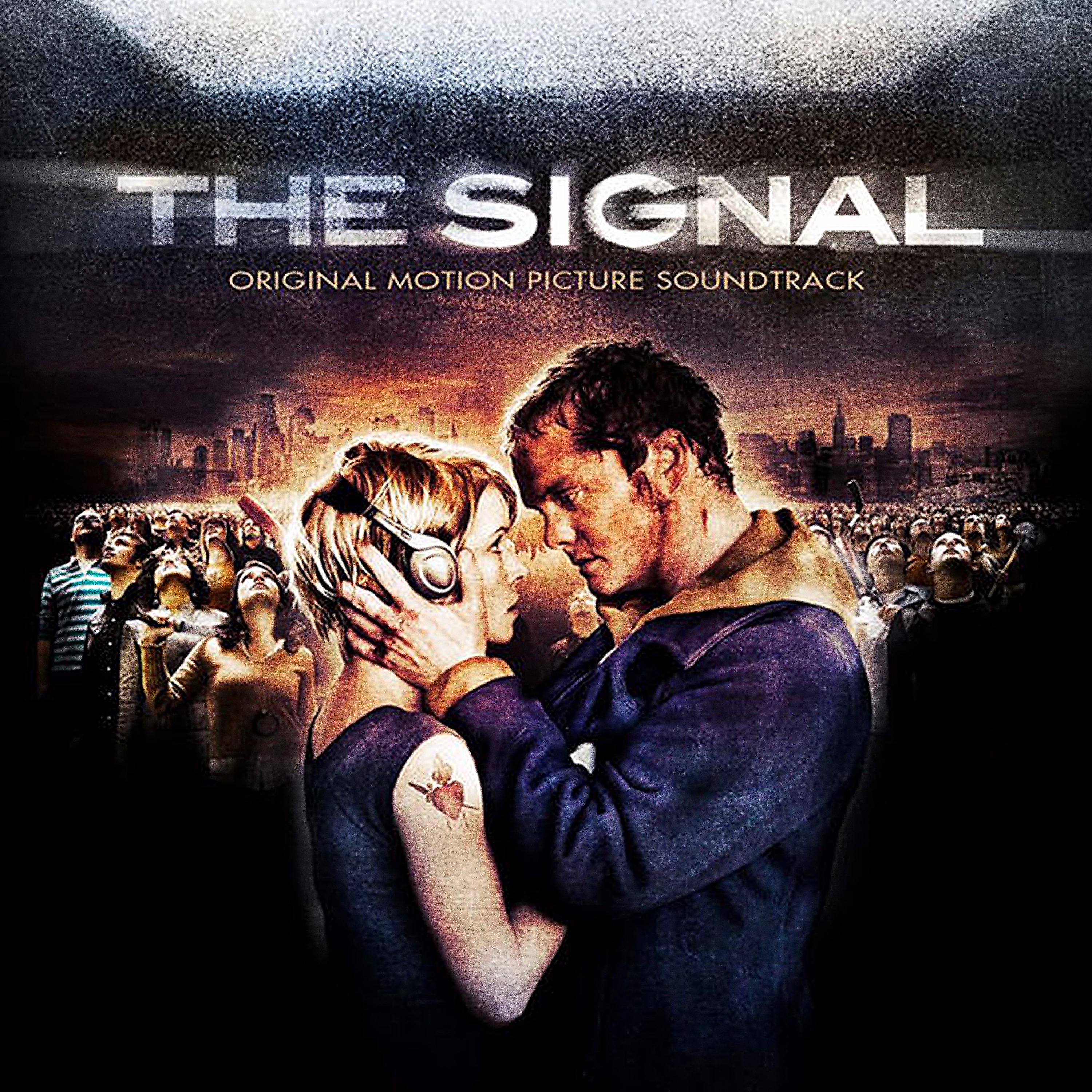 Постер альбома The Signal (Original Motion Picture Soundtrack)