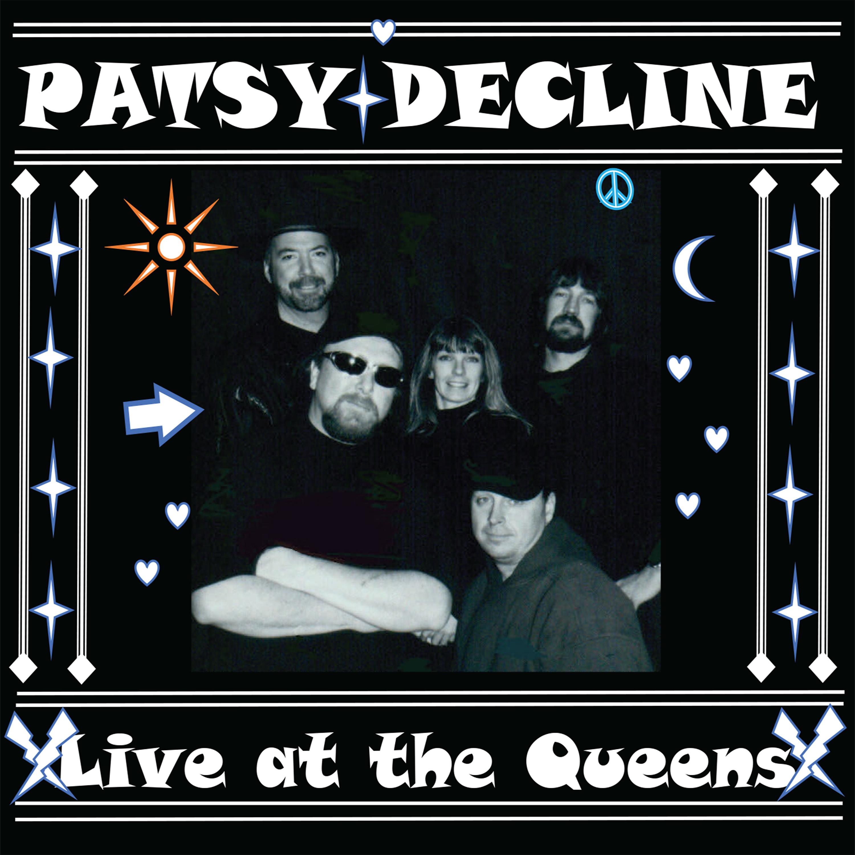 Постер альбома Patsy Decline Live at the Queens