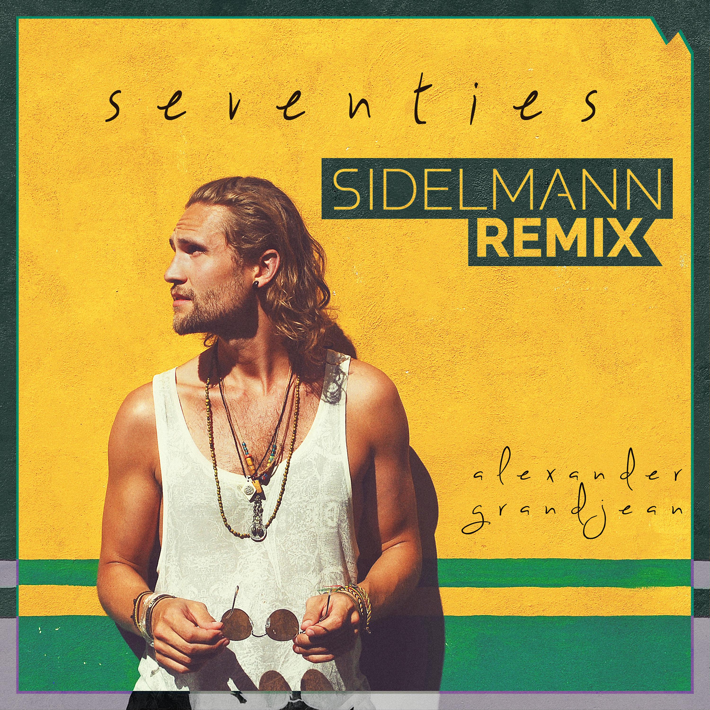 Постер альбома Seventies (Sidelmann Club Remix)