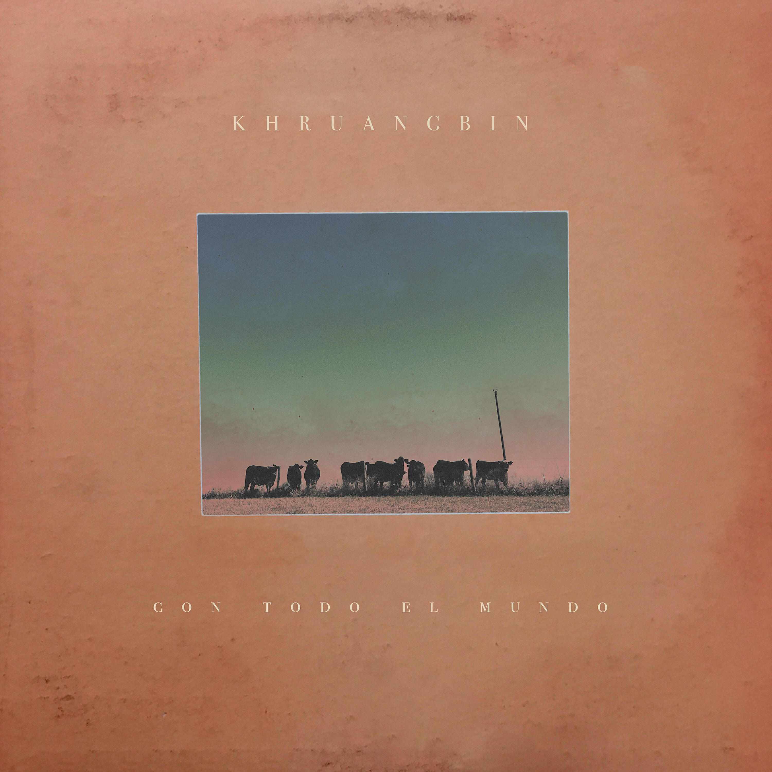 Khruangbin - A Hymn